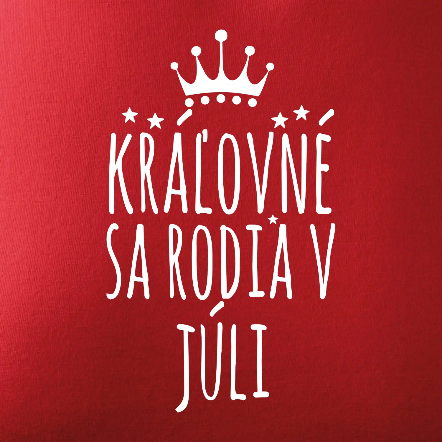 Kráľovné sa rodia v júli
