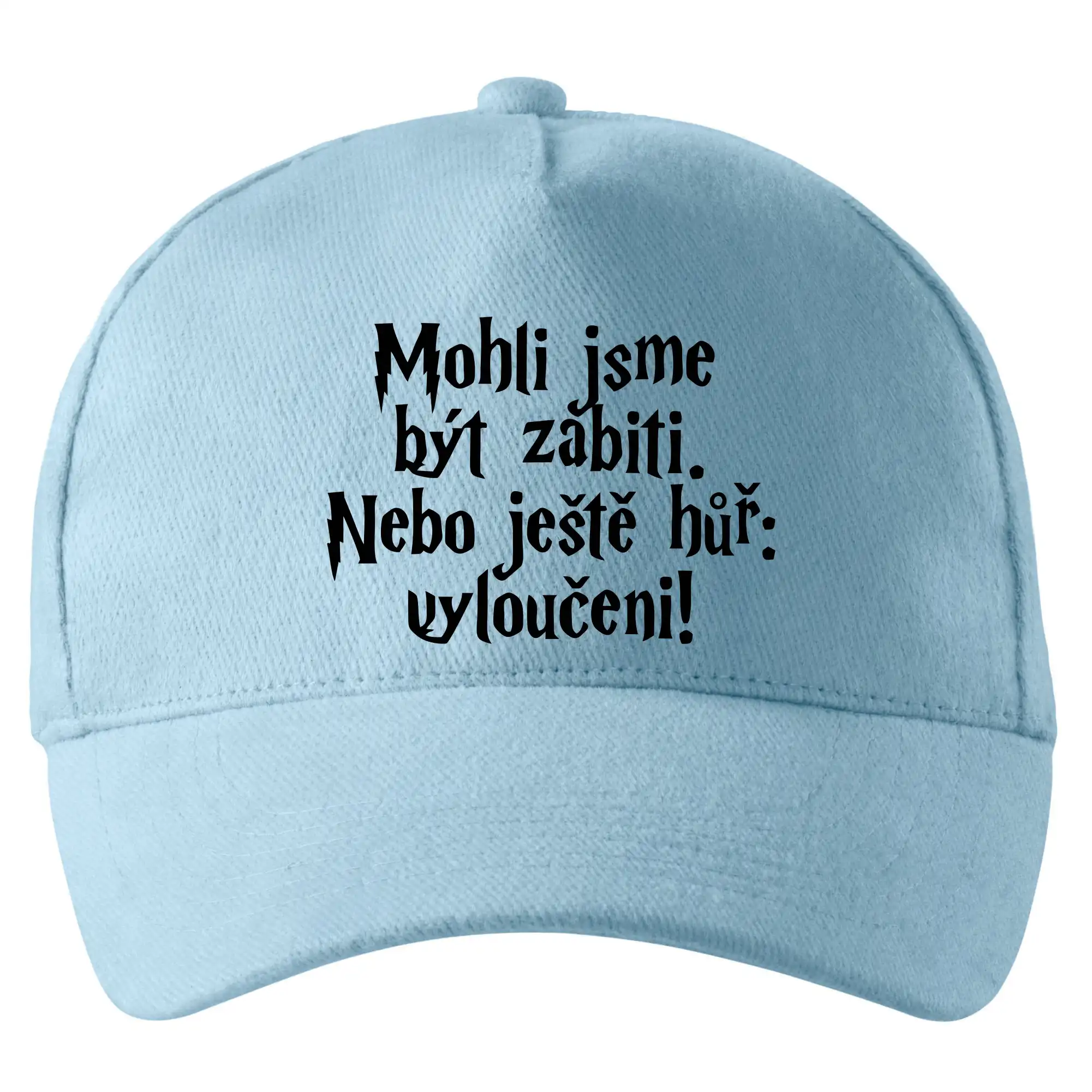 Mohli jsme být zabiti. Nebo ještě hůř vyloučeni