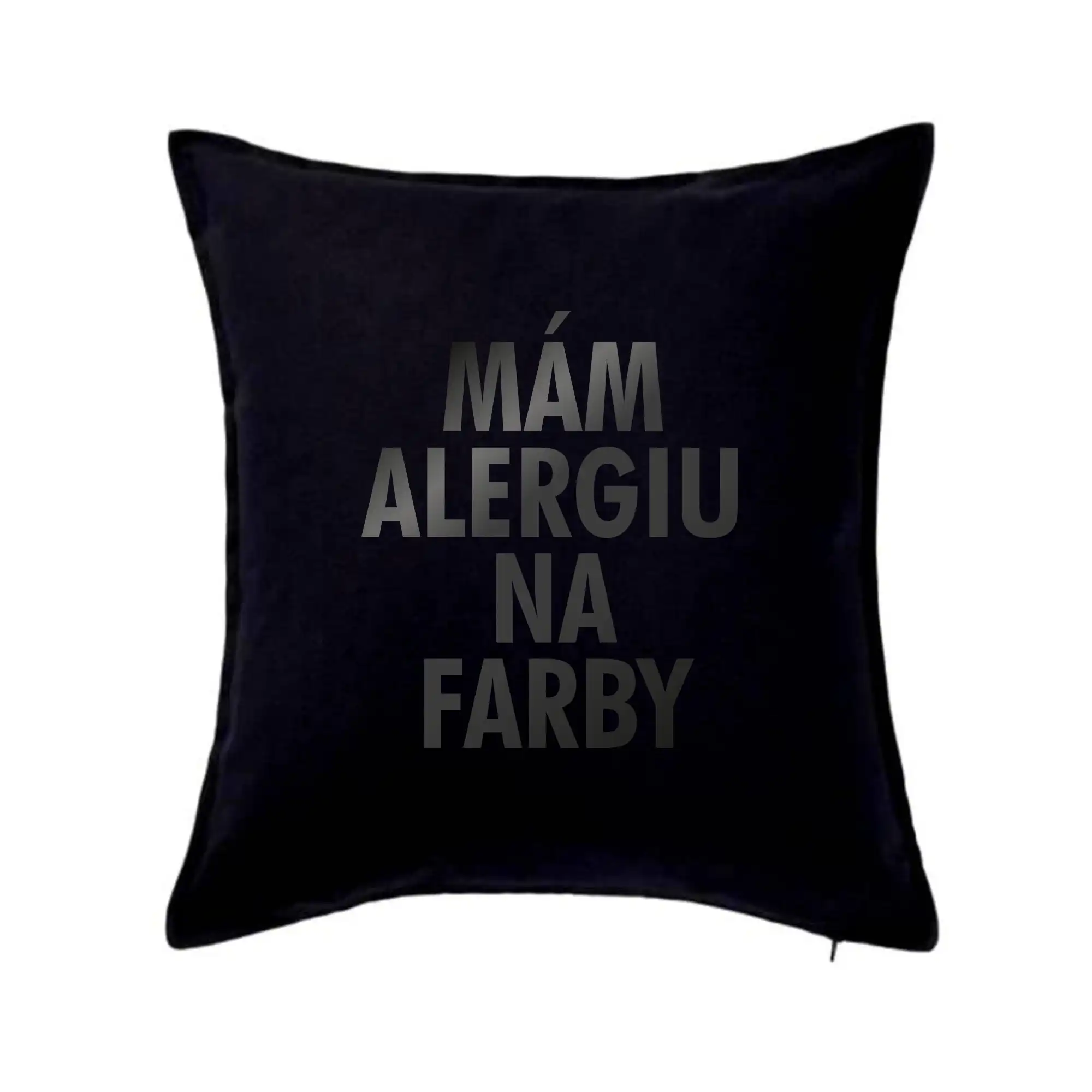 Ostatné nápisy - Mám alergiu na farby - čierna potlač - Vankúš 50x50