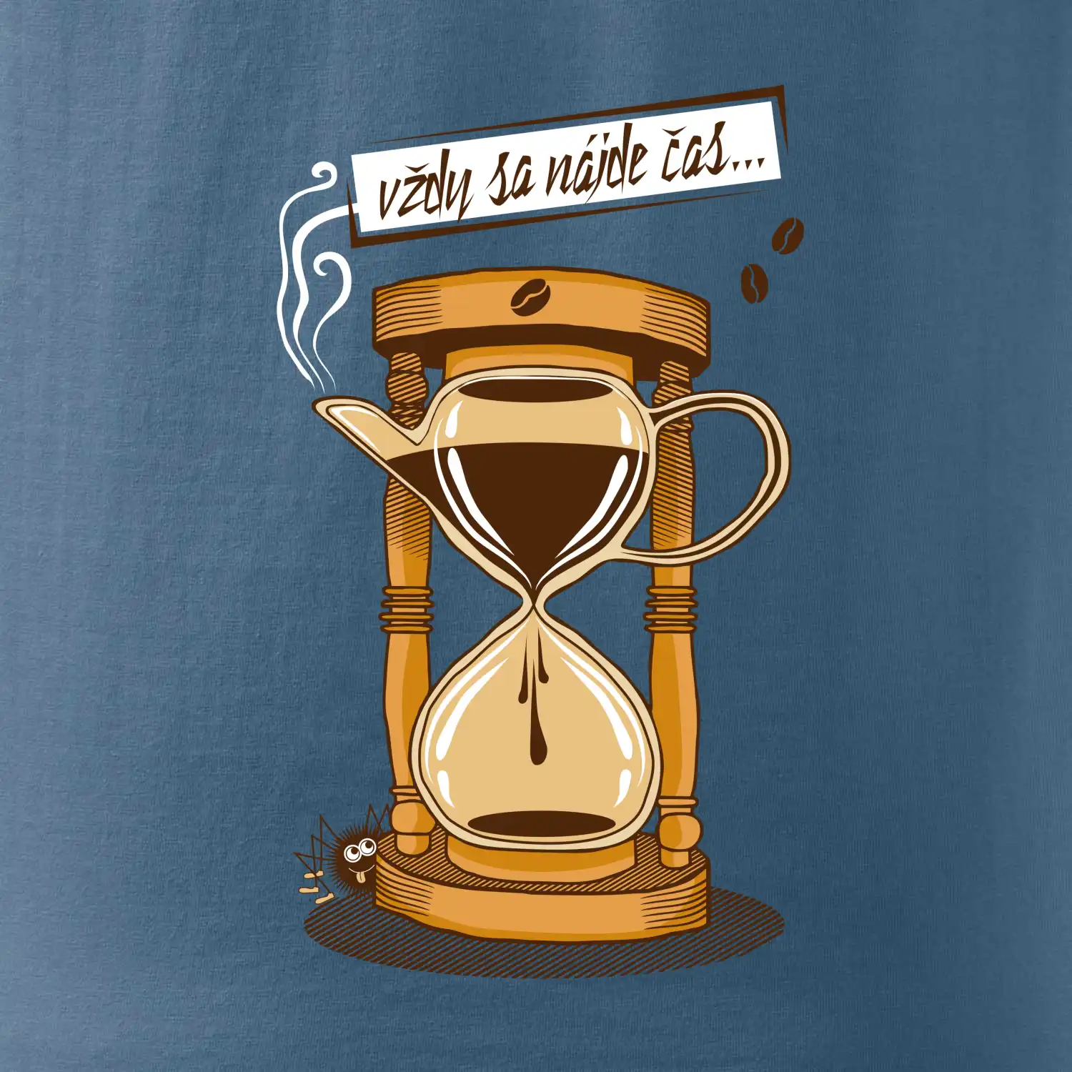 Vždy sa nájde čas na kávu (Pecka design)