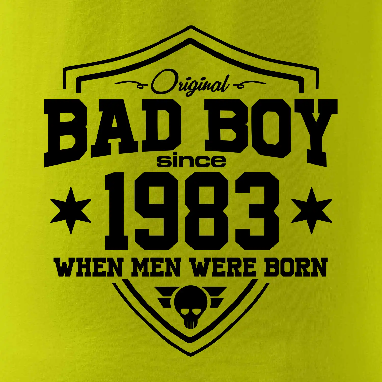 Bad boy since 1983