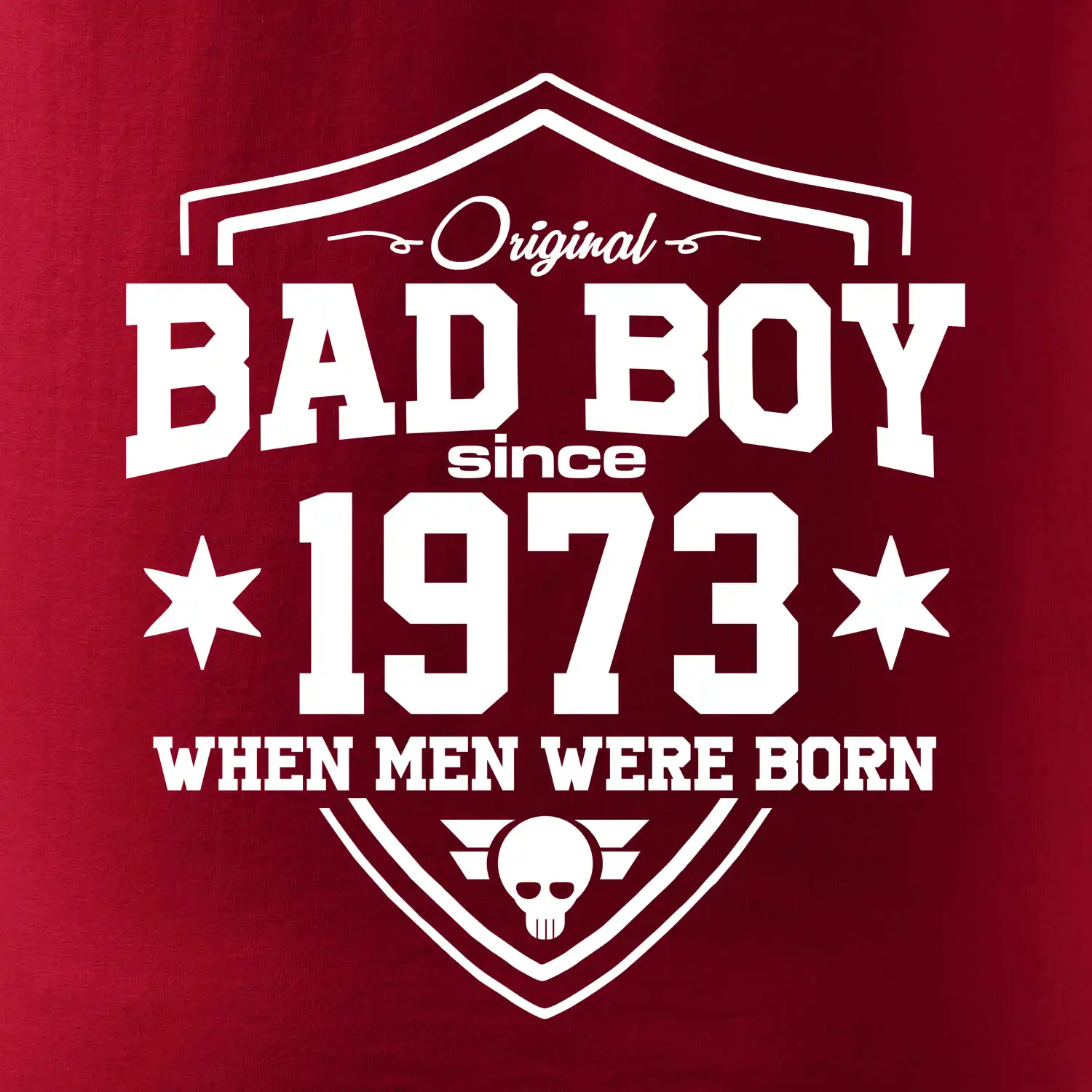 Bad boy since 1973