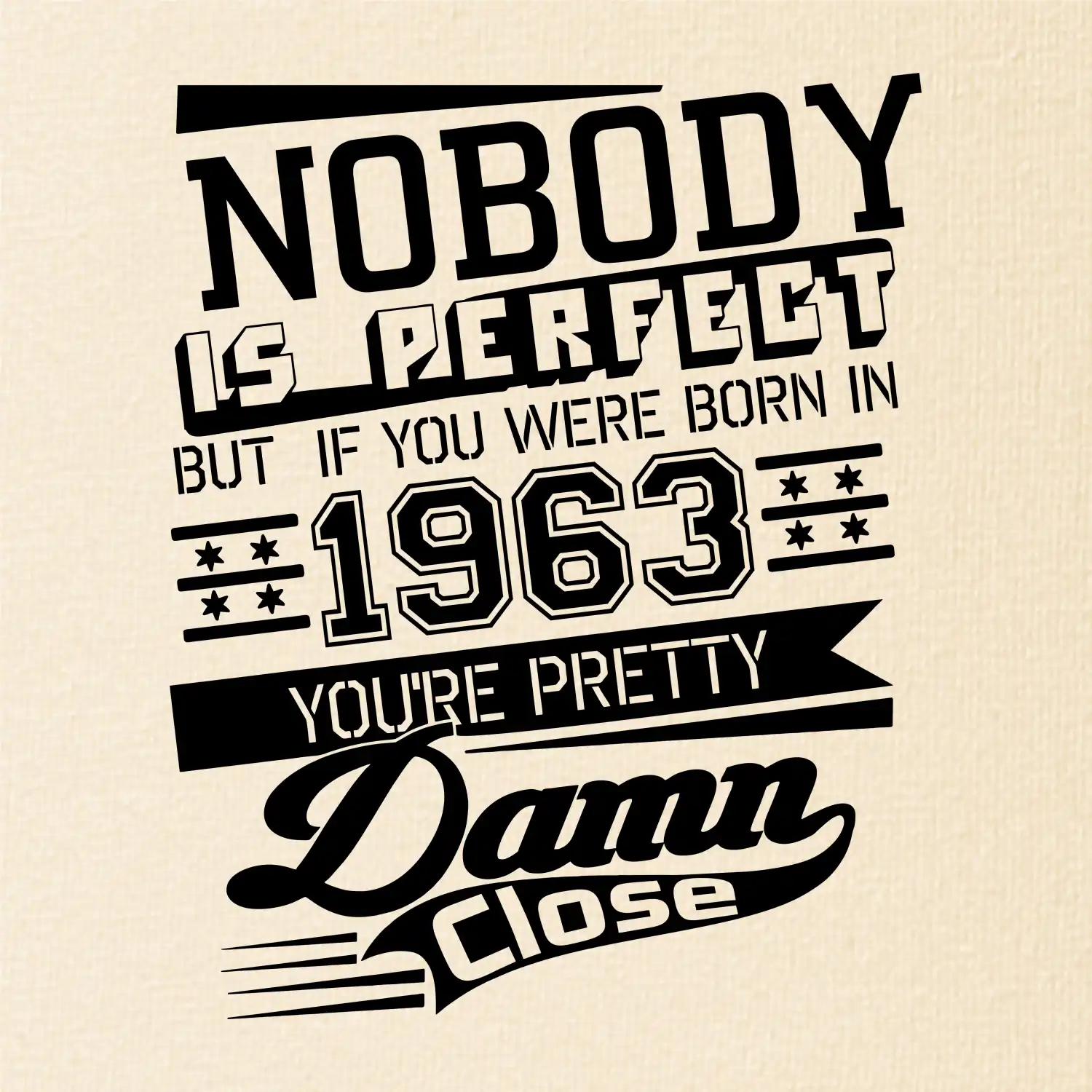 Nobody is perfect - 1963