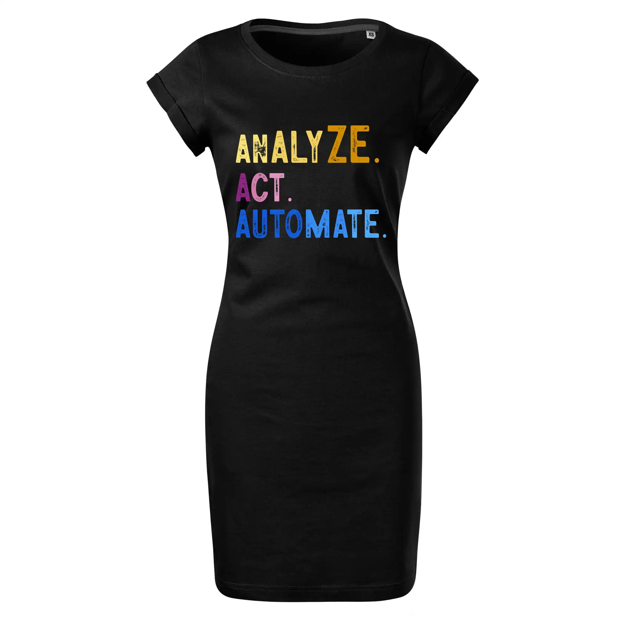 Tričká pre ajťákov - Analyze act automate - Tričko Šaty FREEDOM