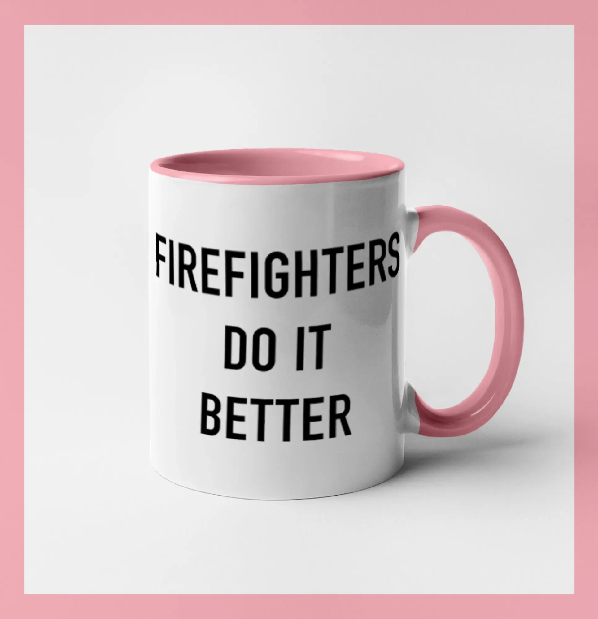 Originálne tričká pre hasičov - Firefighters Do It Better - Hrnček 