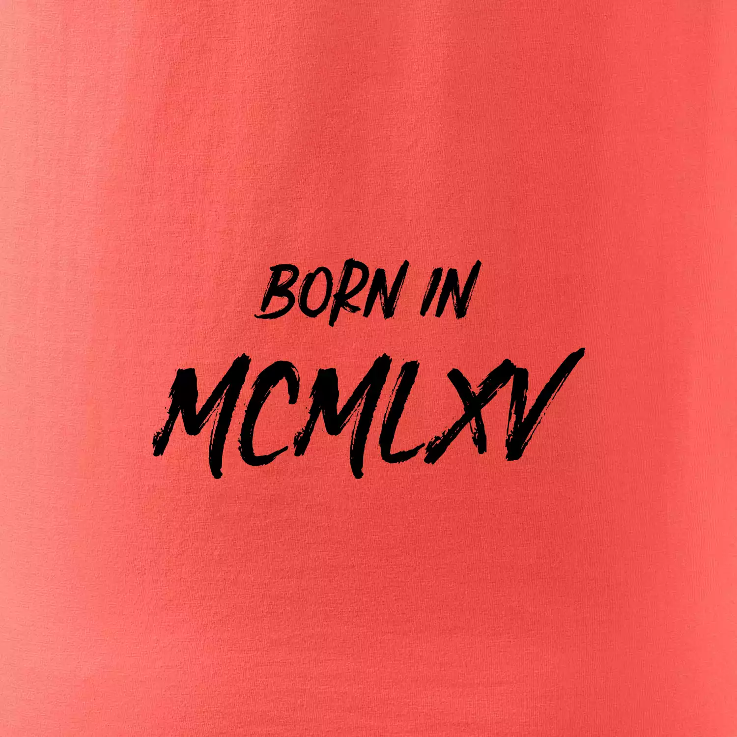 Born in - Římské číslo 1965