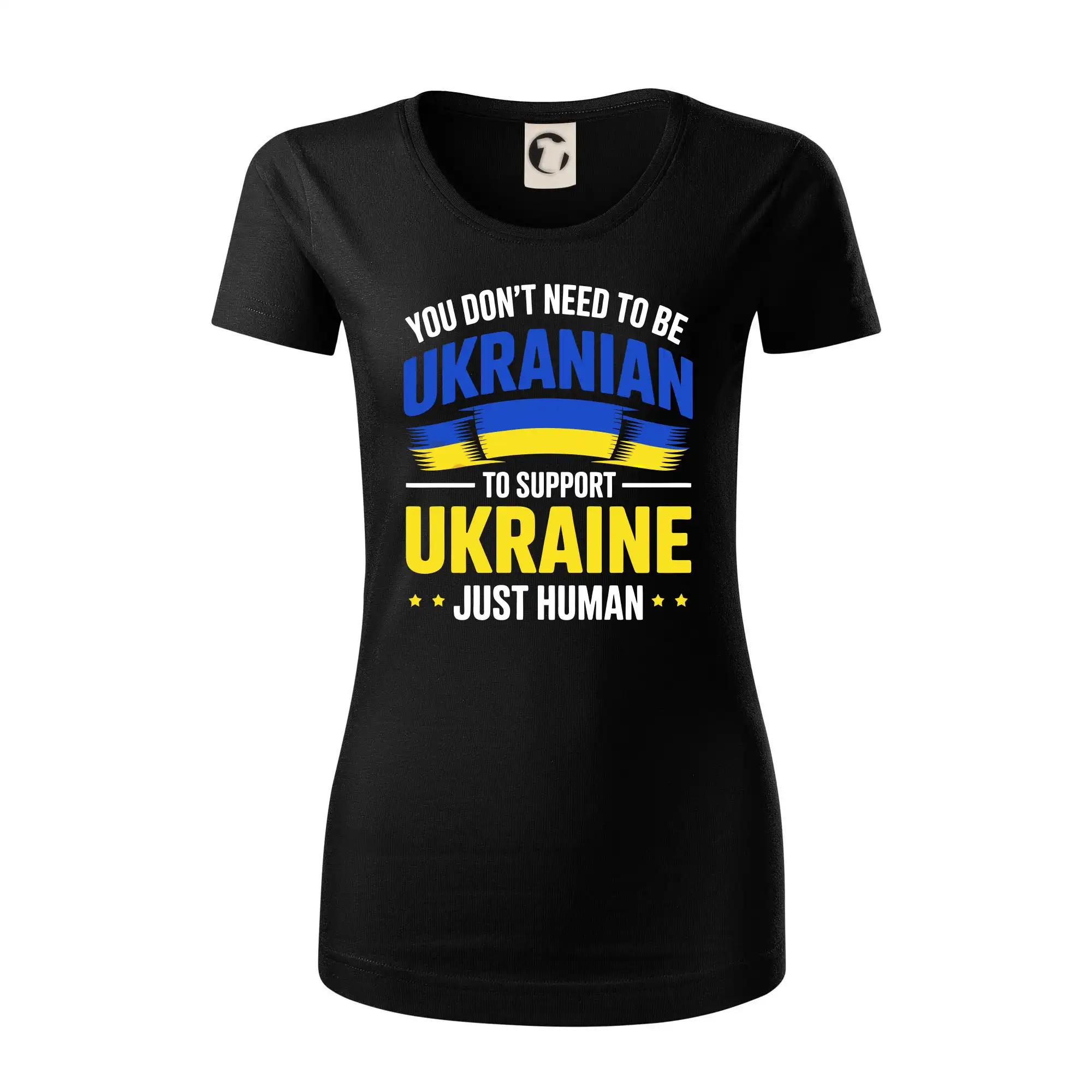 Tričká s vlajkou ukrajiny - You don't need to be Ukrainian to support Ukraine just human - Dámske tričko z organickej bavlny Origin (GOTS)