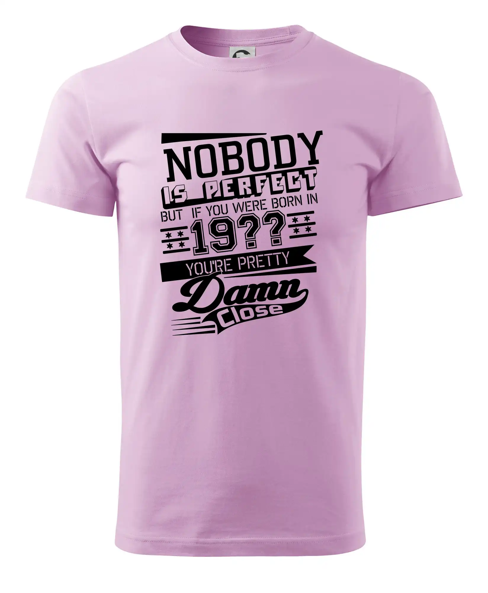Tričká na párty - Nobody is perfect - Vlastný ročník - Pánske tričko nižšej gramáže