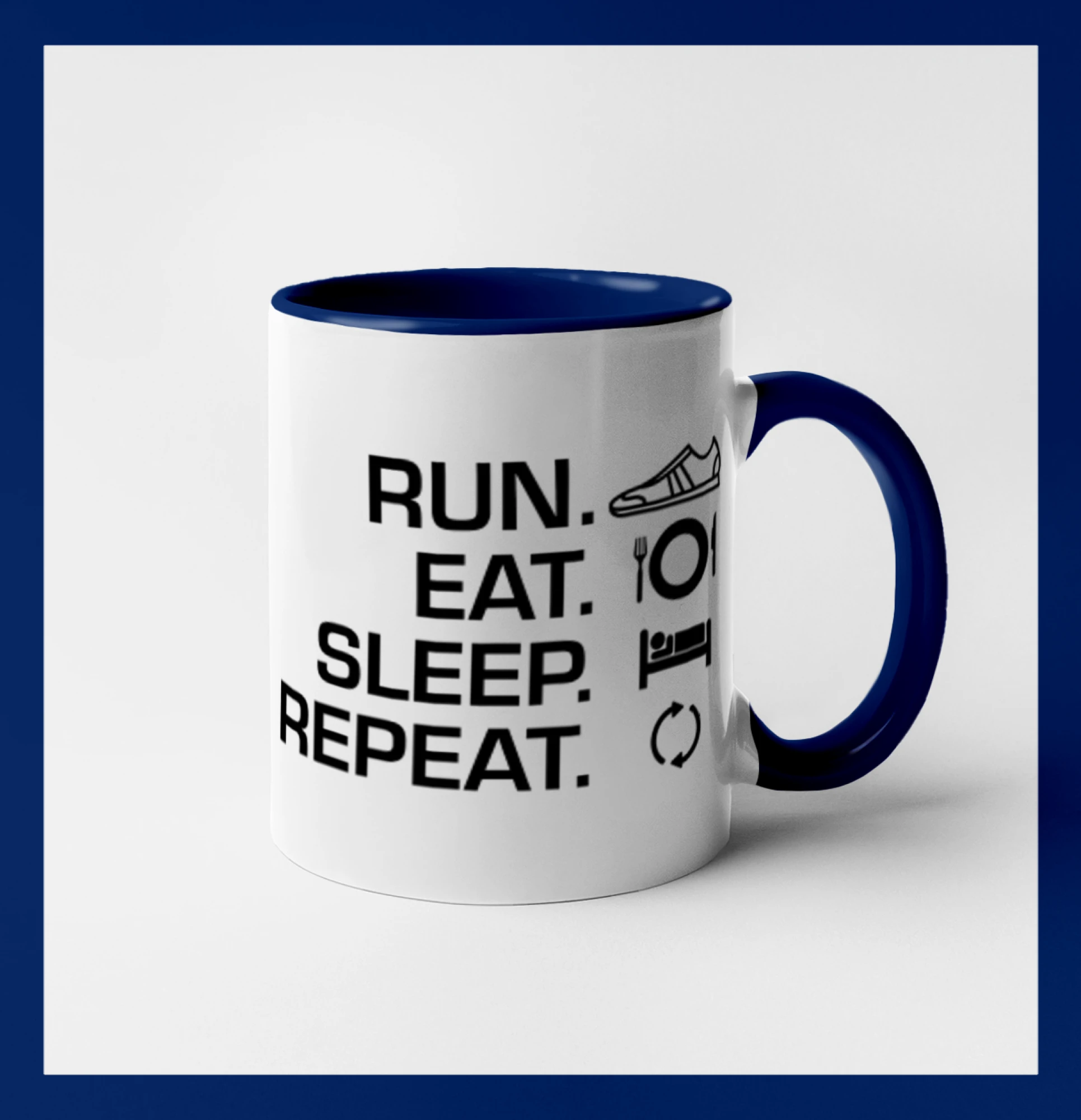 Run eat sleep repeat