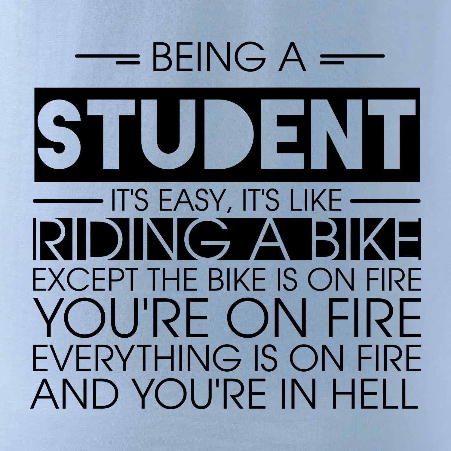 Being a student - bike