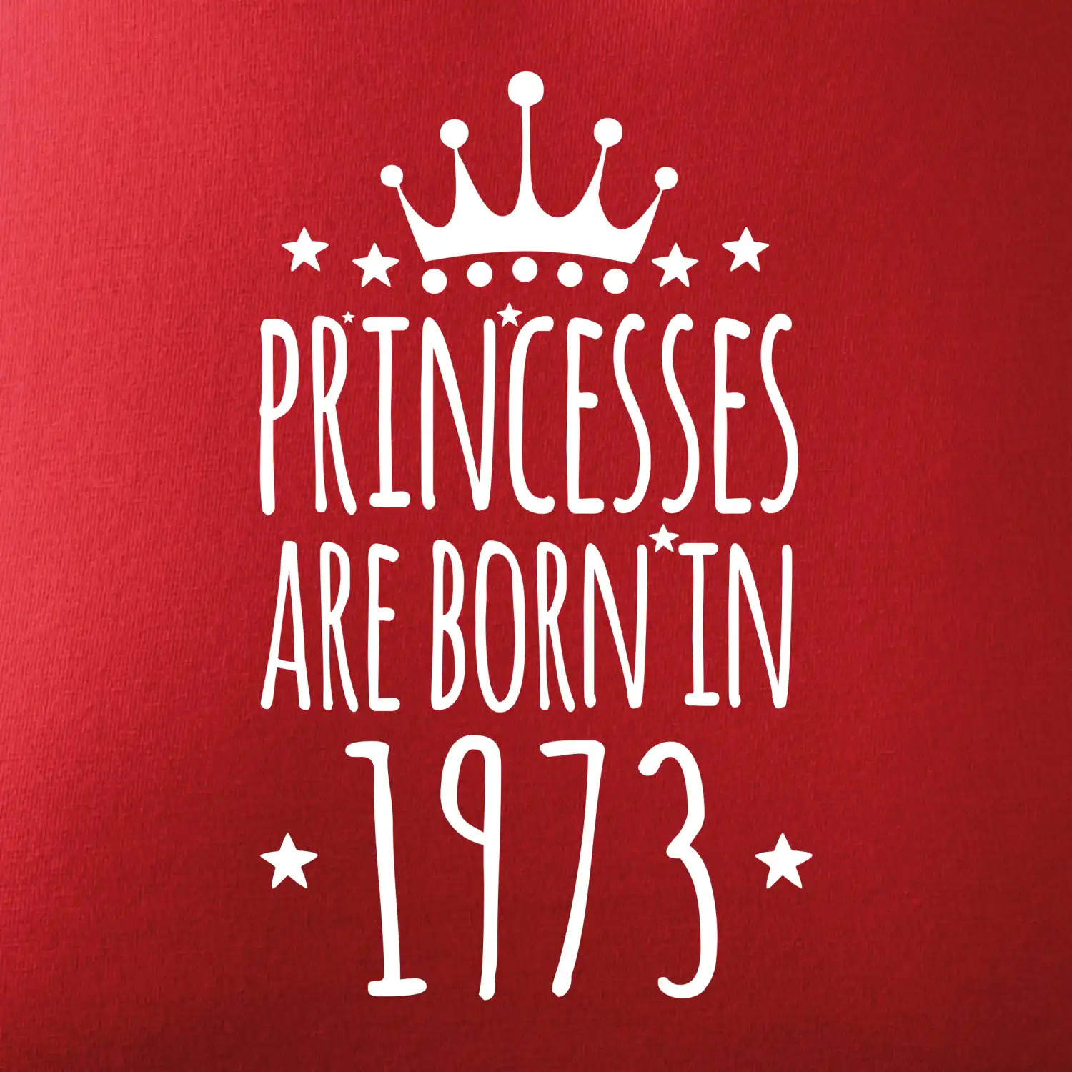 Princesses are born in 1973
