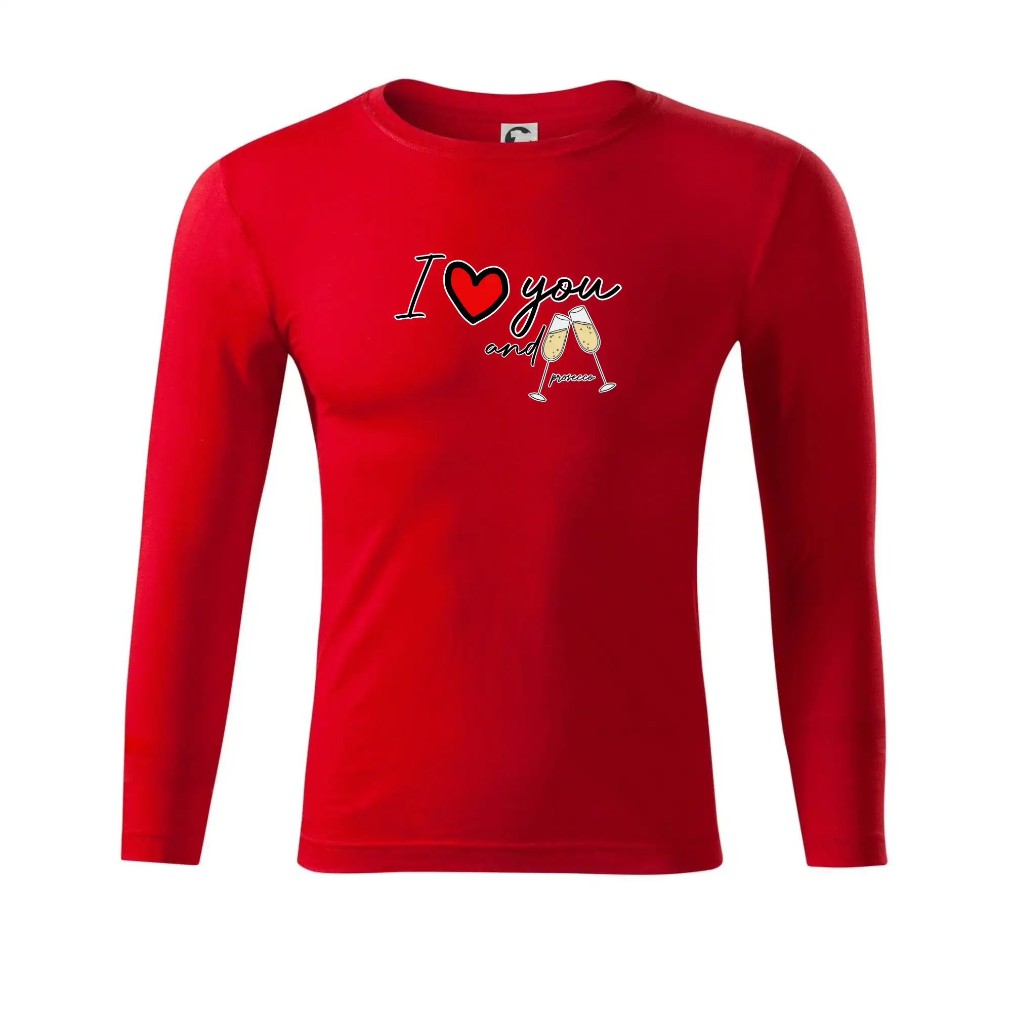 I love you and prosecco