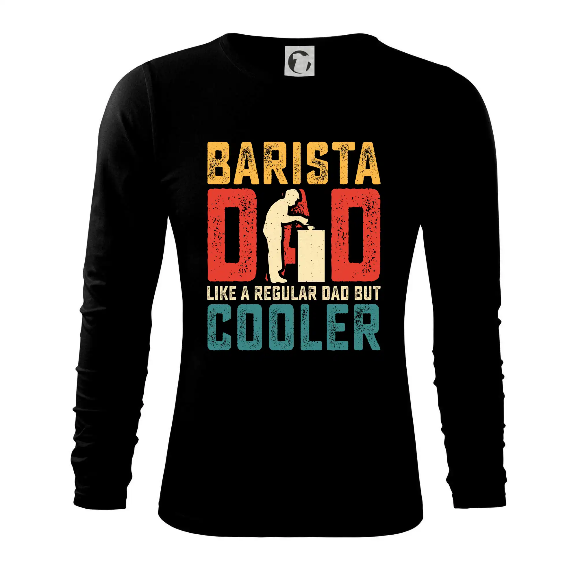 Barista dad like a regular dad but cooler - Tričko s dlhým rukávom FIT-T long sleeve