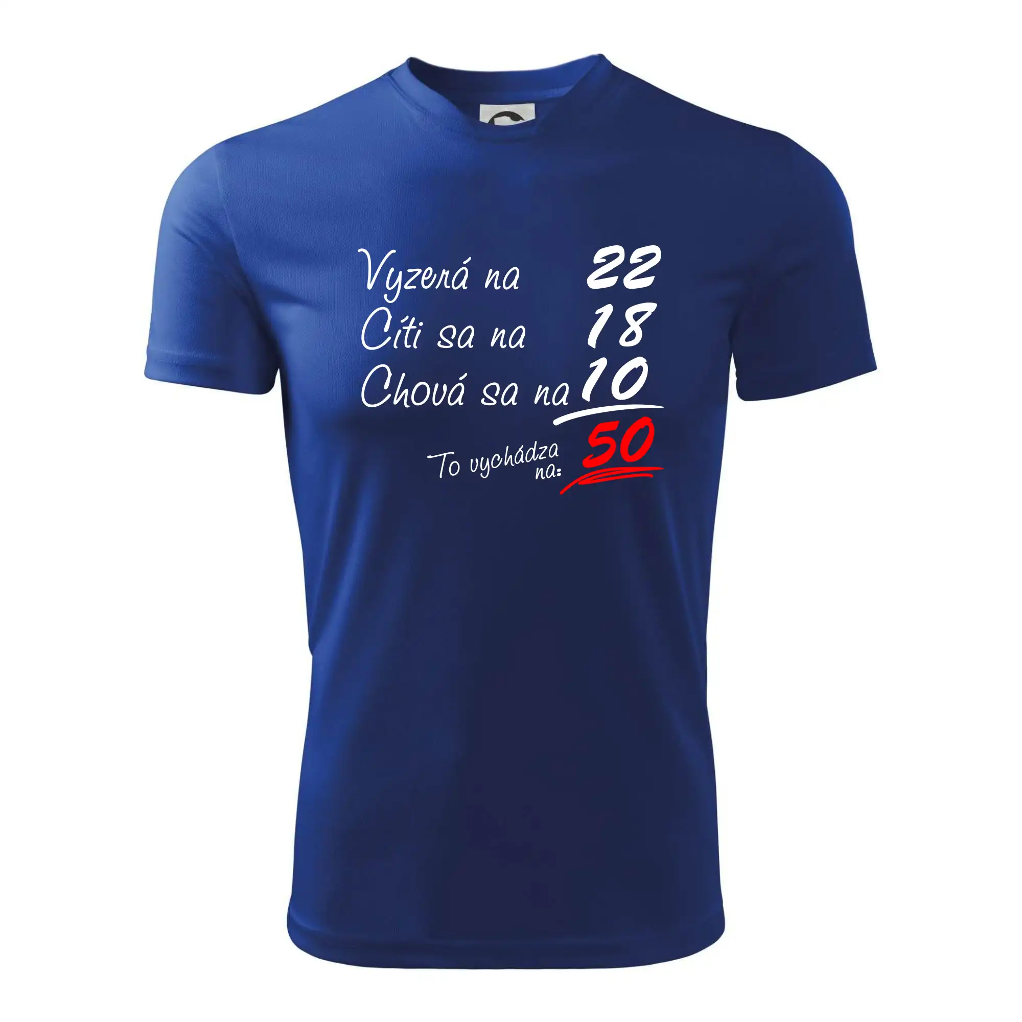 Trička k 50. narodeninám - Vyzerá, cíti sa, chová sa - 50 rokov - Detské tričko športové