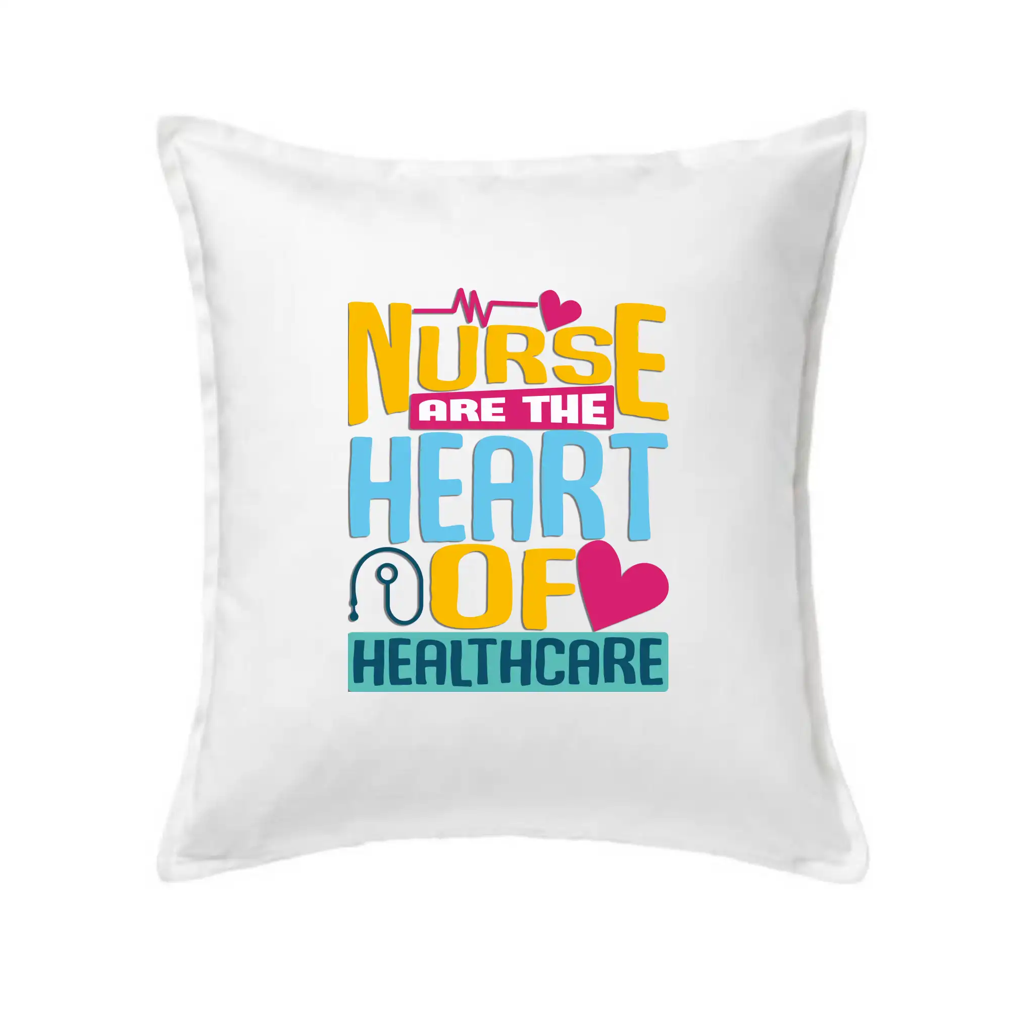 Nurse are the heart of healthcare - Vankúš 50x50