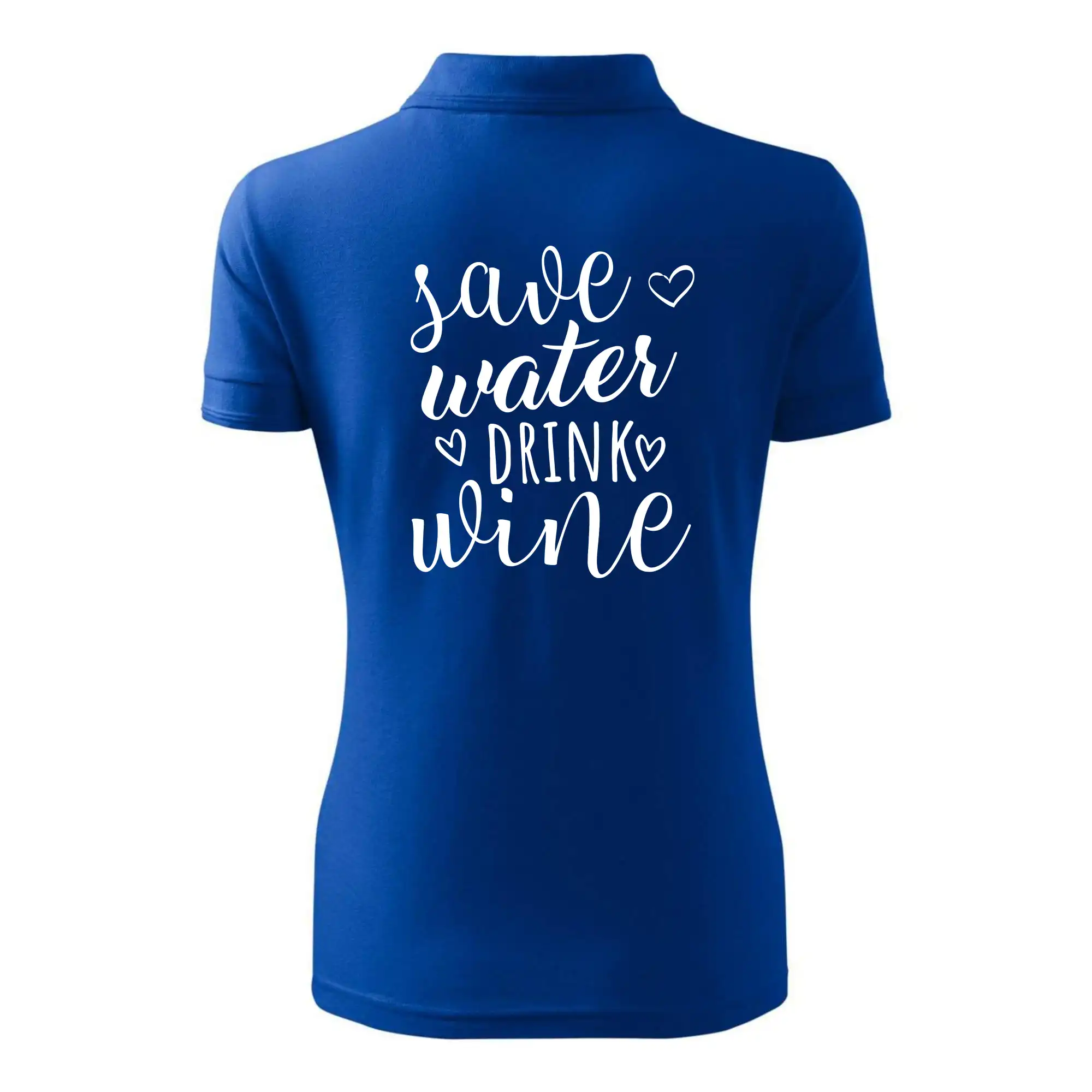 Save water drink wine