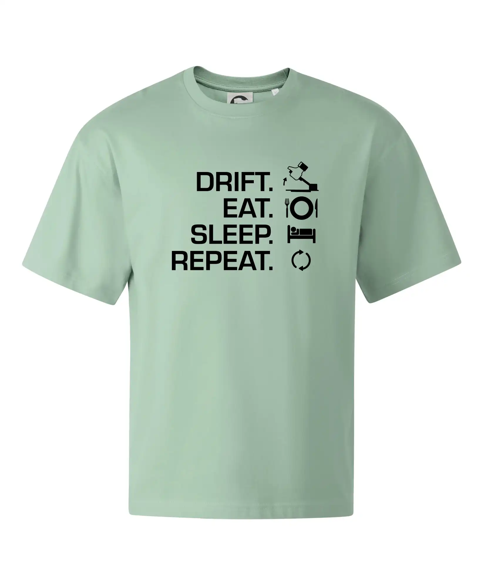 Drift Eat Sleep Repeat