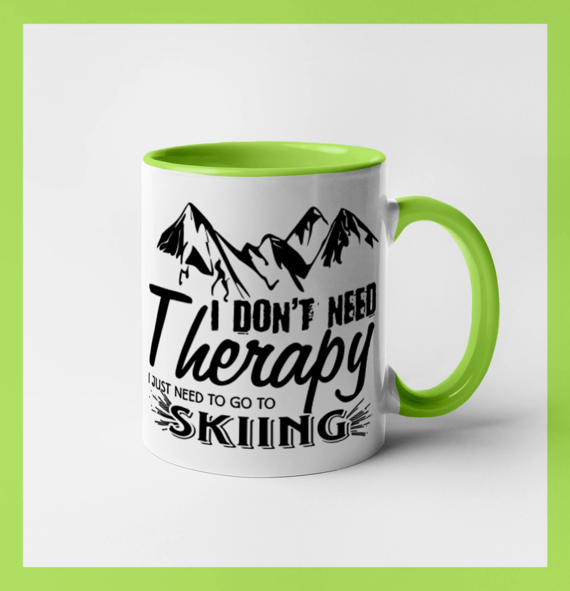 I dont need therapy - Skiing I dont need therapy - Skiing