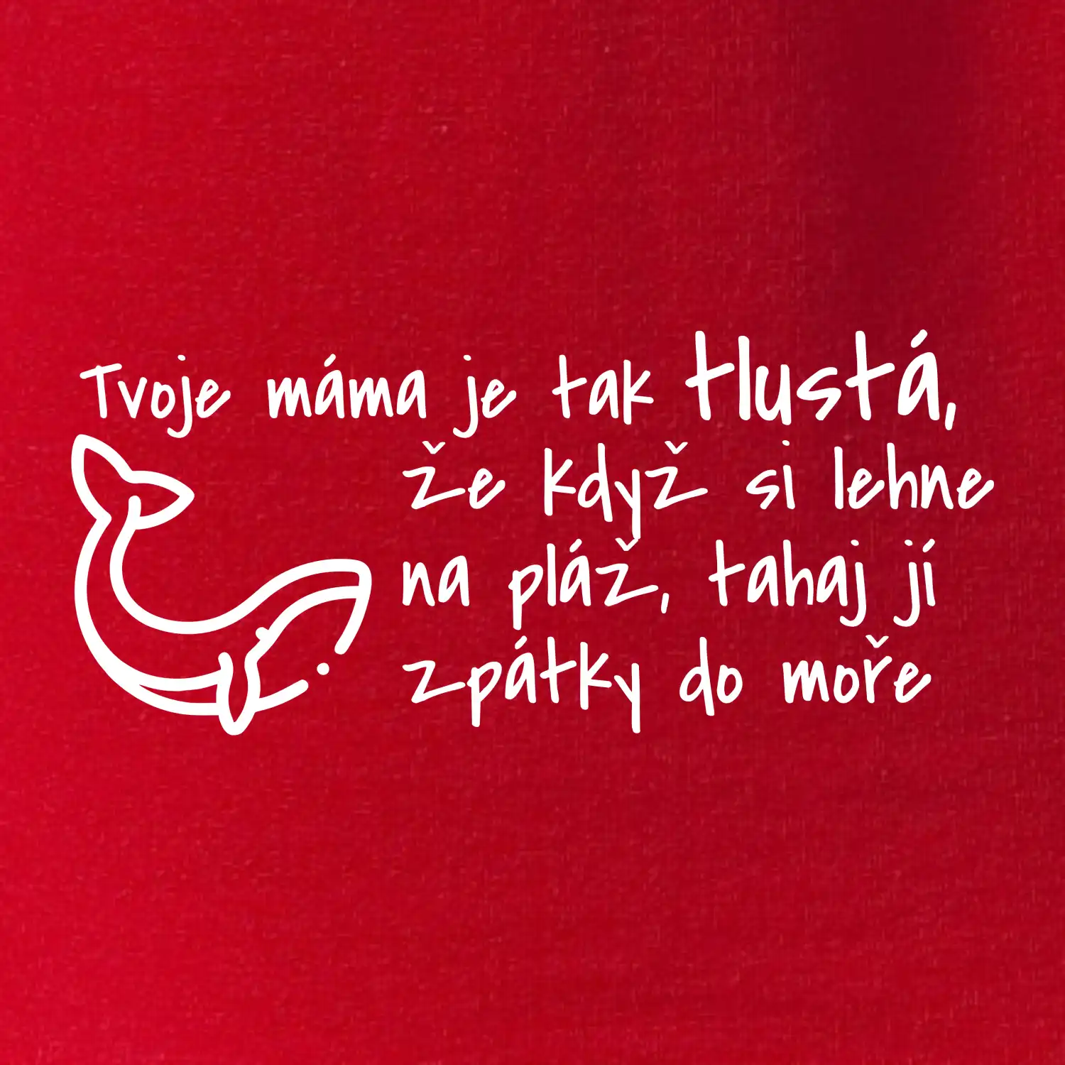 Tvoje mama je tak tlustá - moře