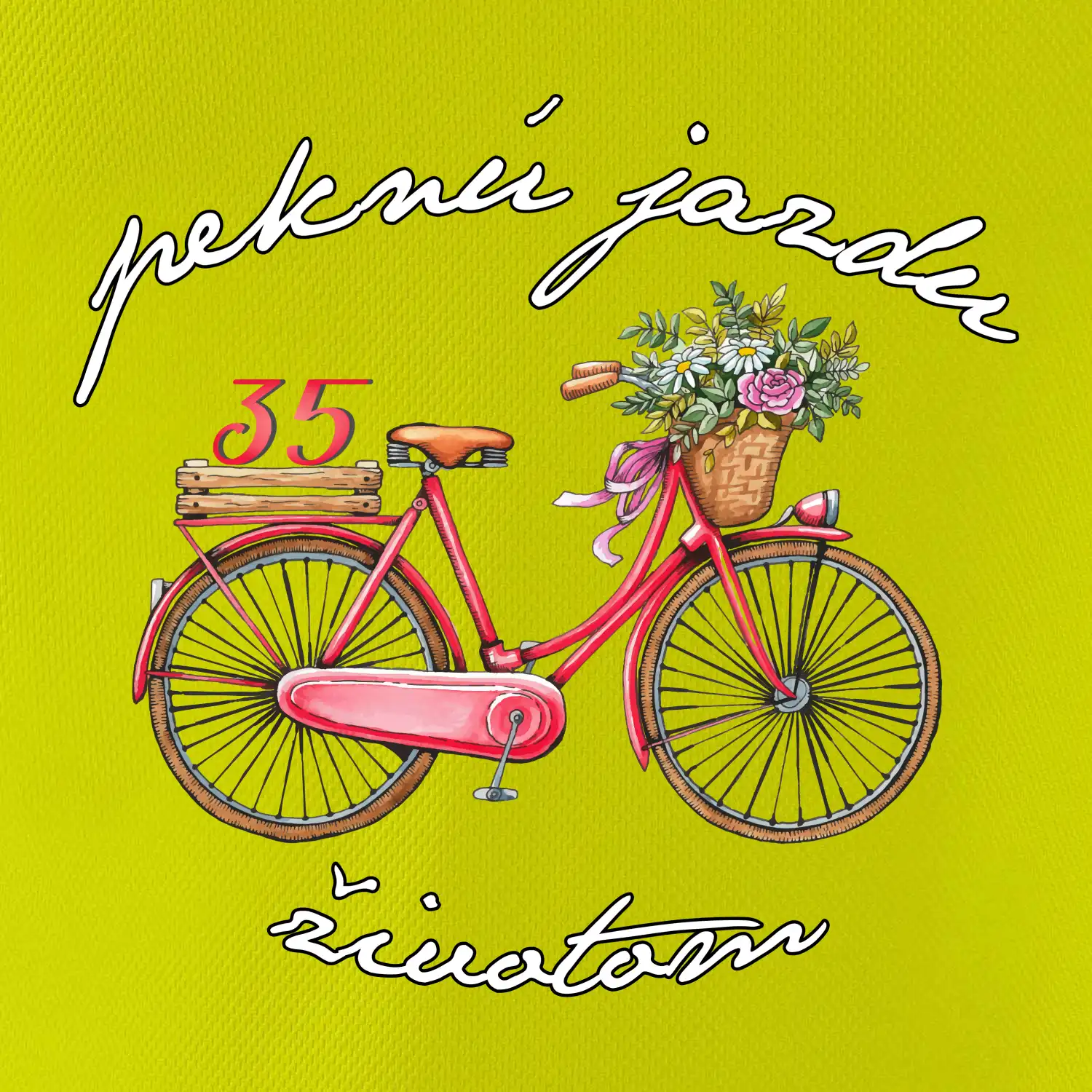 Peknú jazdu životom 35