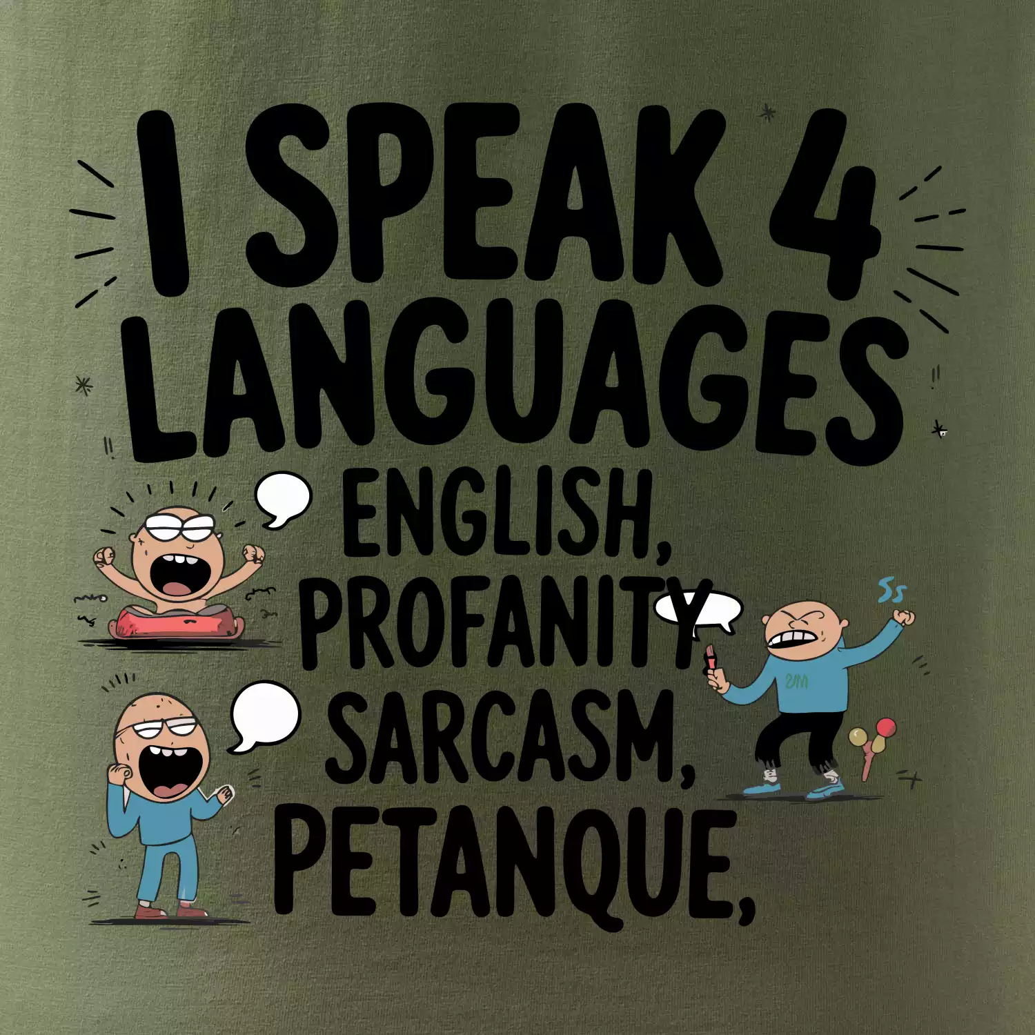 I speak 4 language - Petanque
