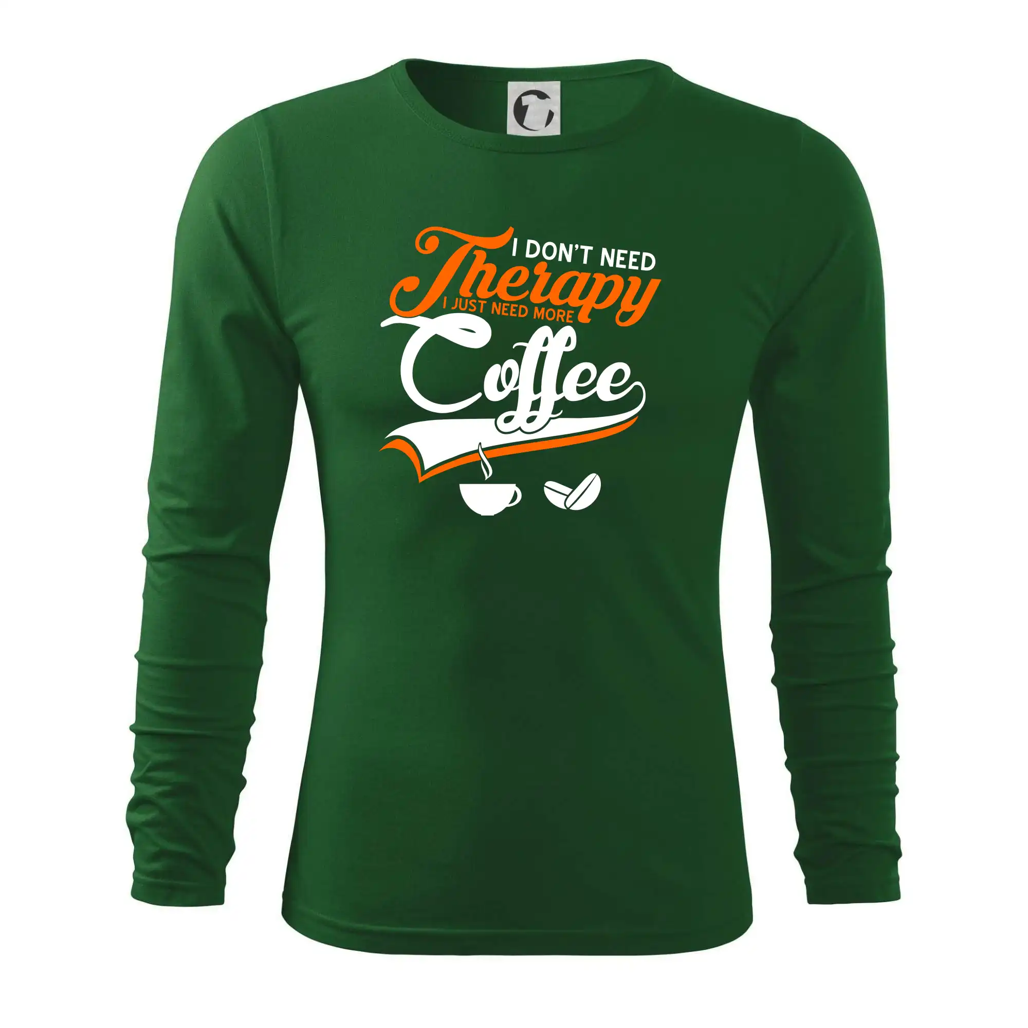 I don't need therapy coffee