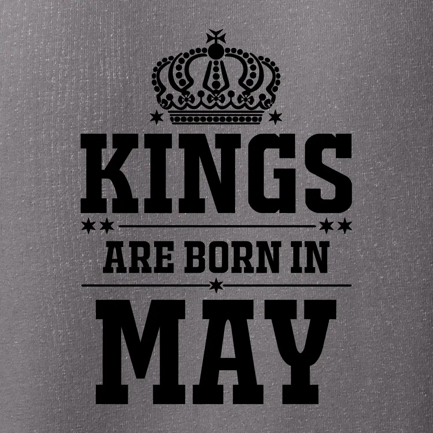 Kings are born in May