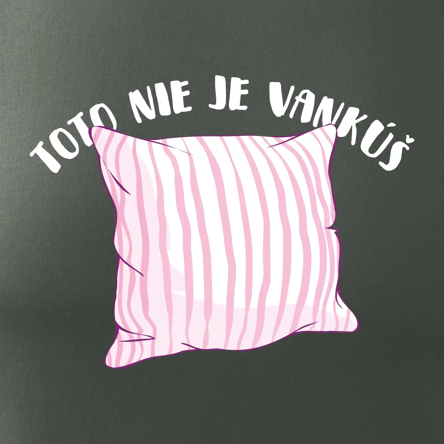 Toto nie je vankúš - ružový SK