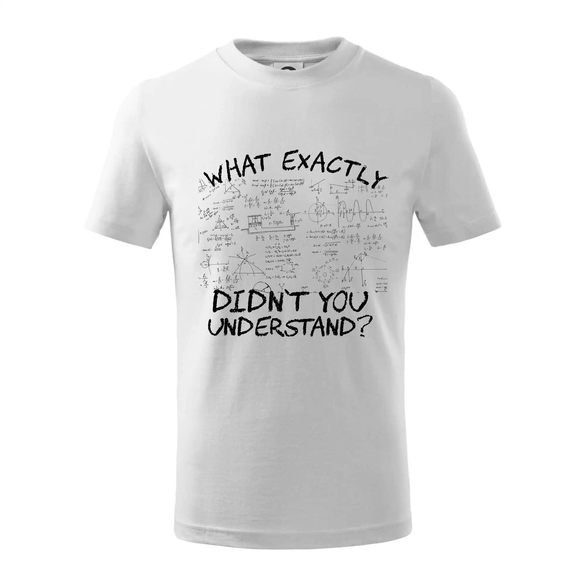 Vtipné tričká pre fyziky - What exactly didn't you understand - physics - Tričko detské bavlnené