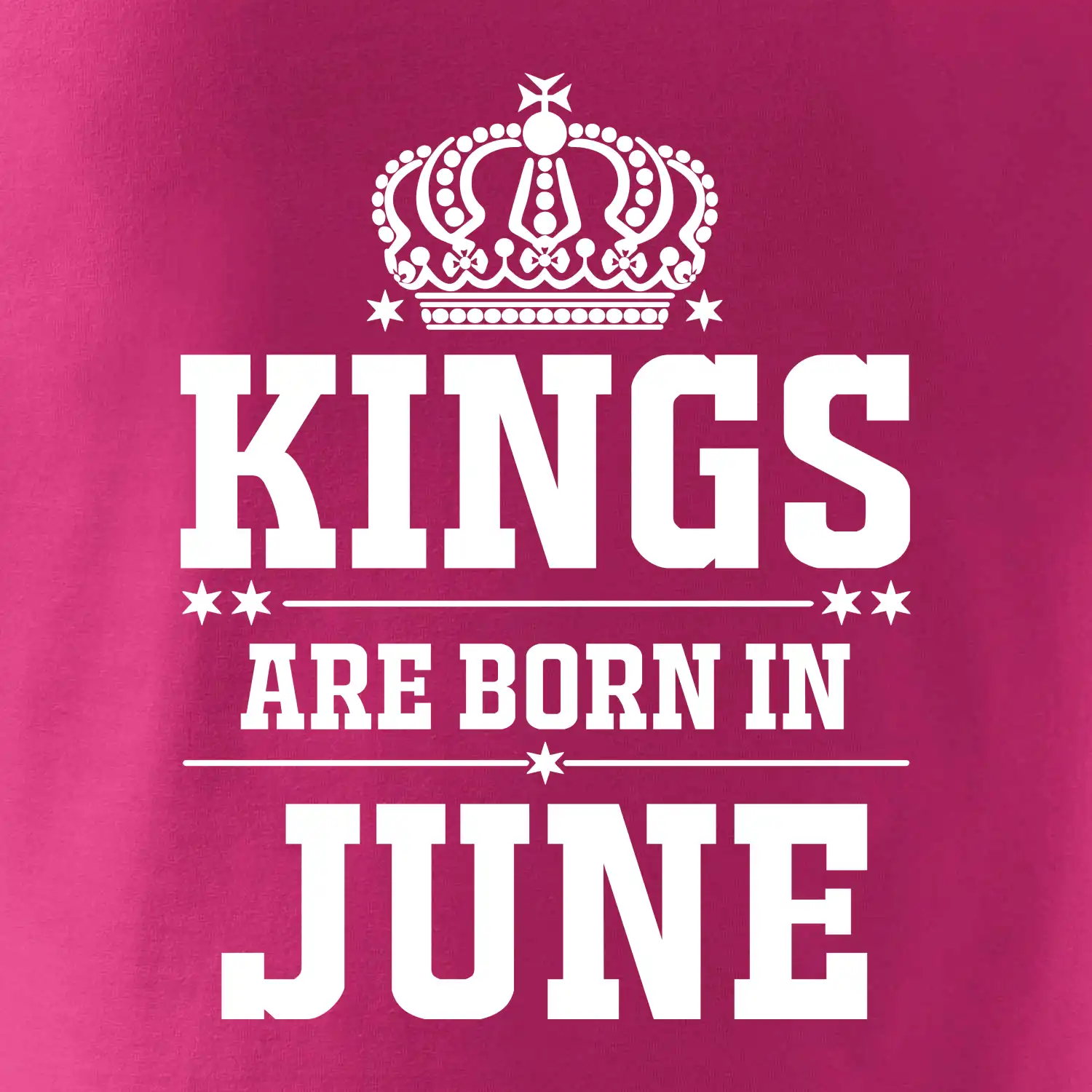 Kings are born in June