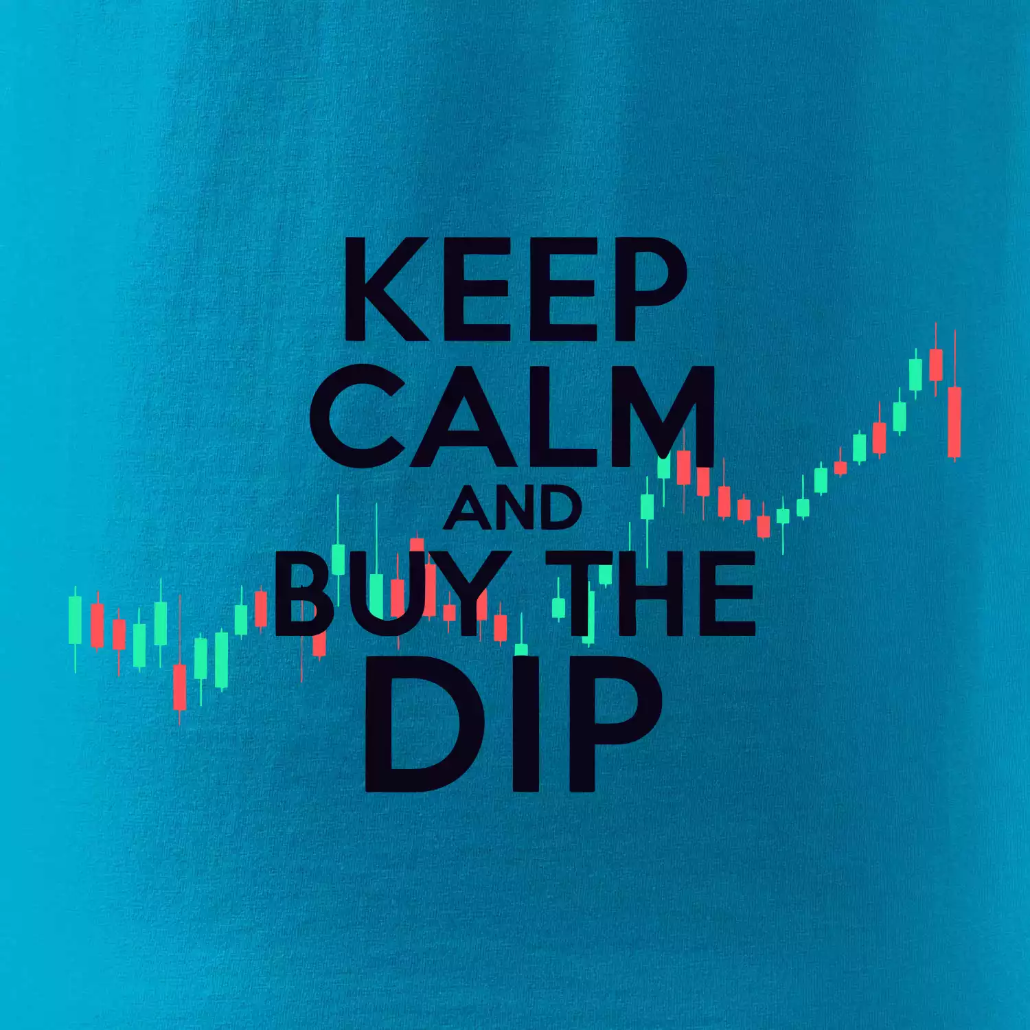 Zeleno červený graf Keep Calm and Buy the Dip