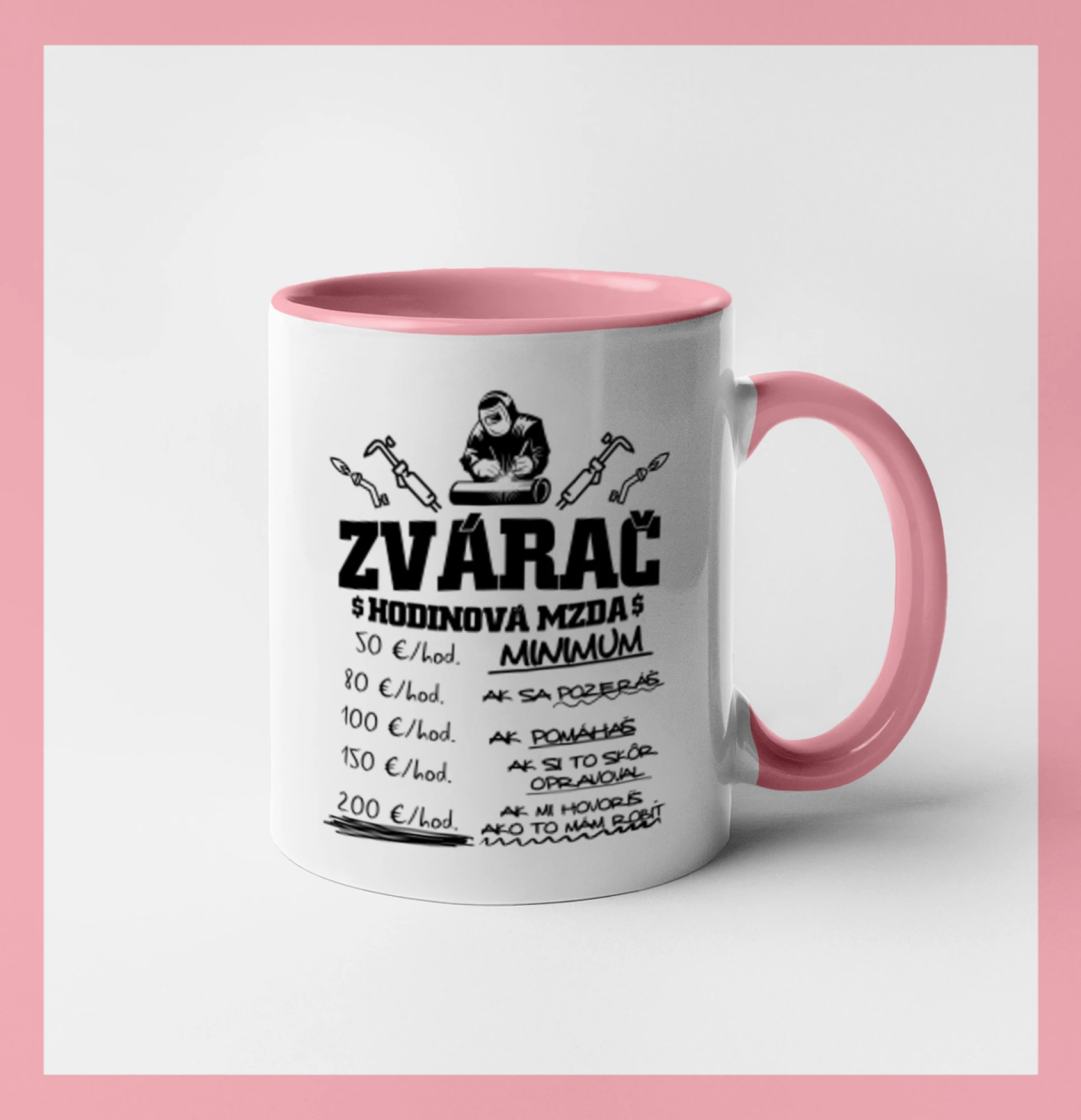 Tričká pre zvárača - Hodinová mzda zvárač - Hrnček 