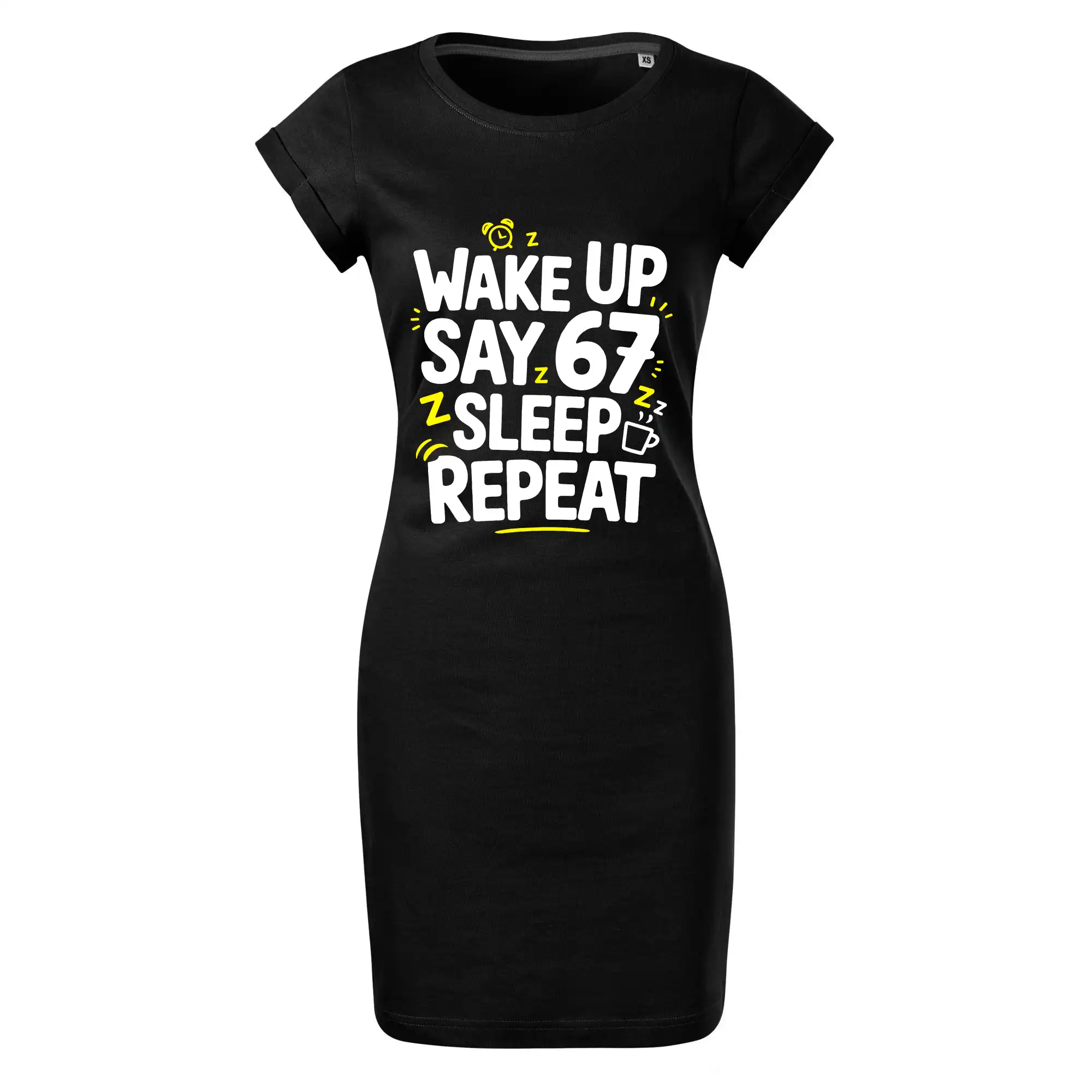 67 wake up repeat