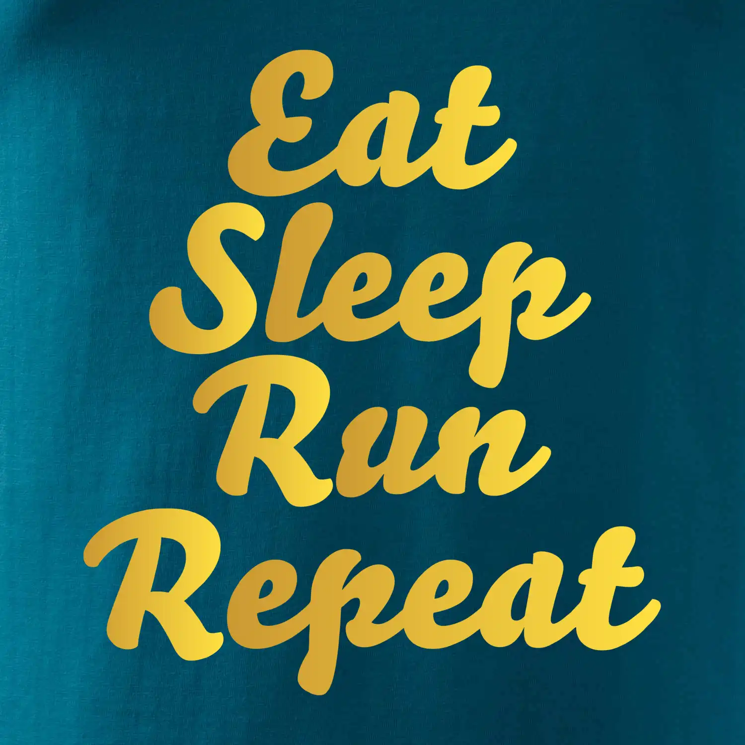 Eat sleep run zlatá Eat sleep run zlatá