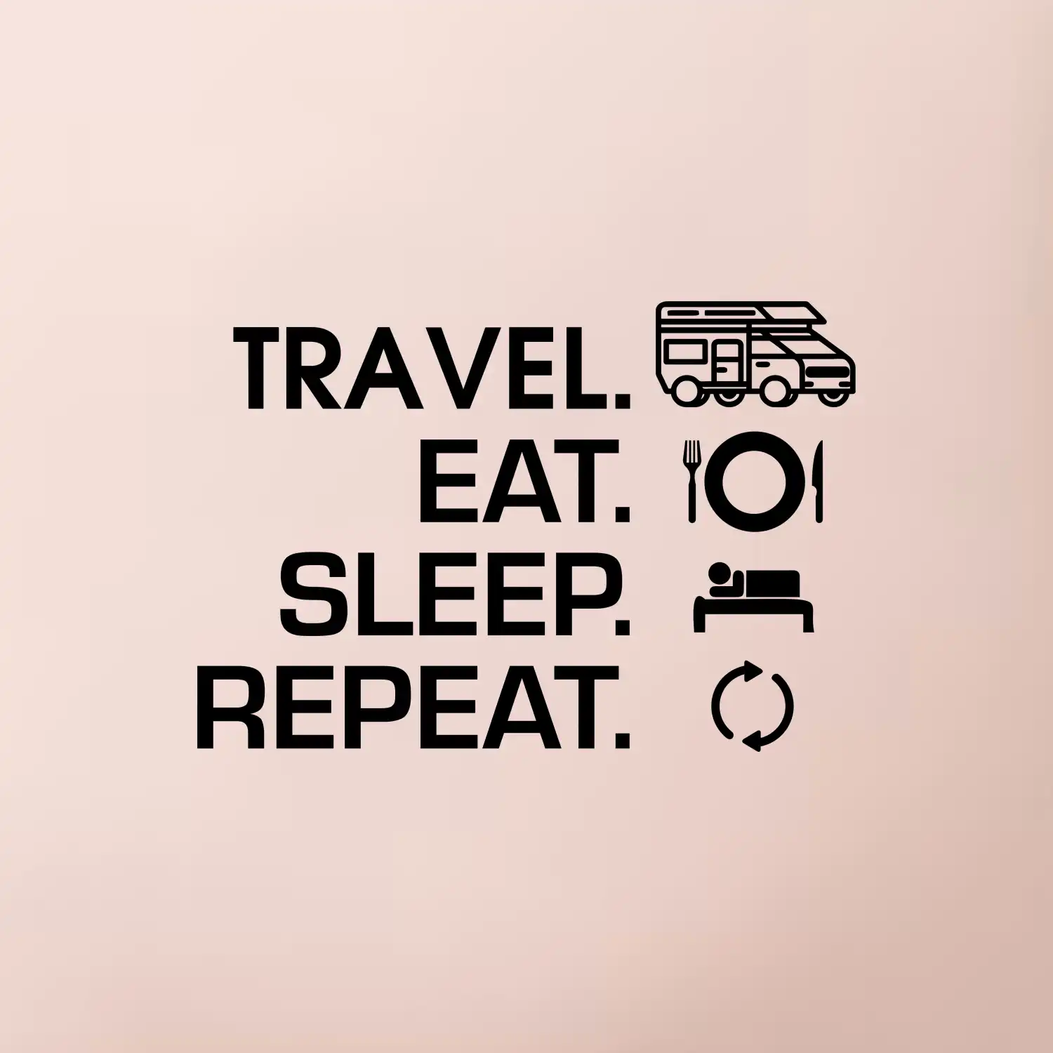 Eat sleep travel - alkovna