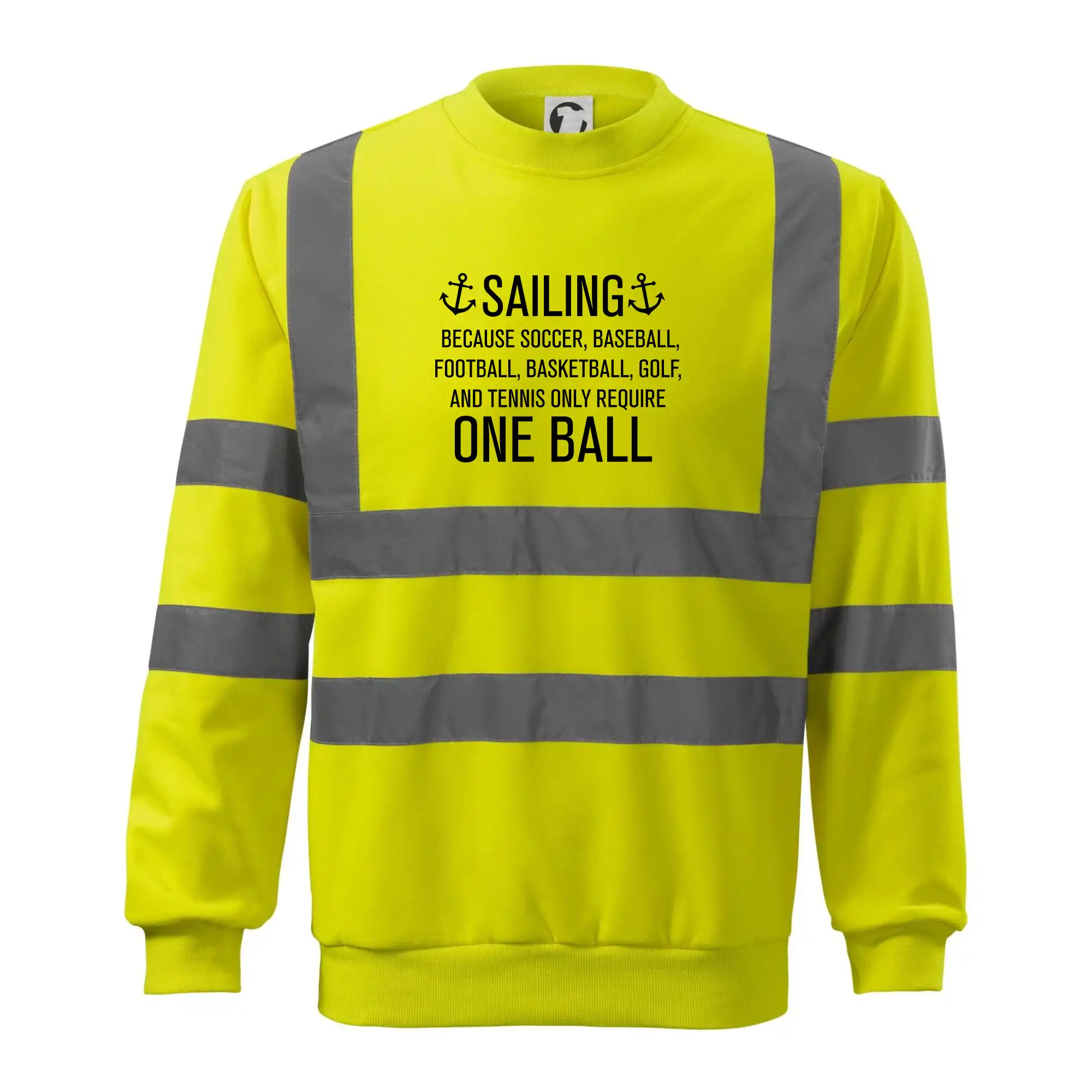 Vodácke tričká - Sailing beacause one ball - Reflexná mikina