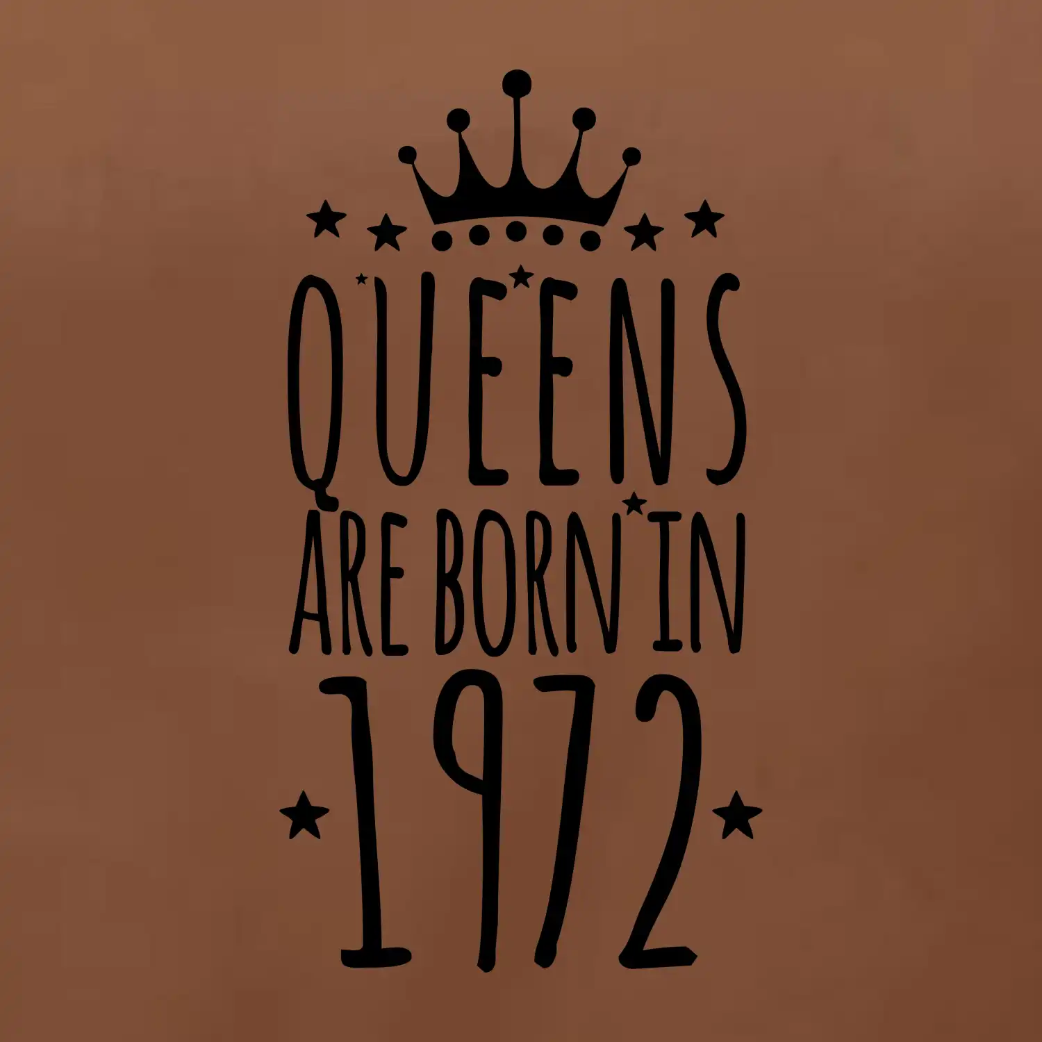Queens are born in 1972