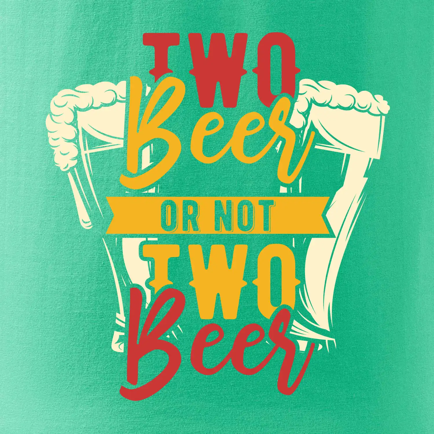 Two beer or not two beer