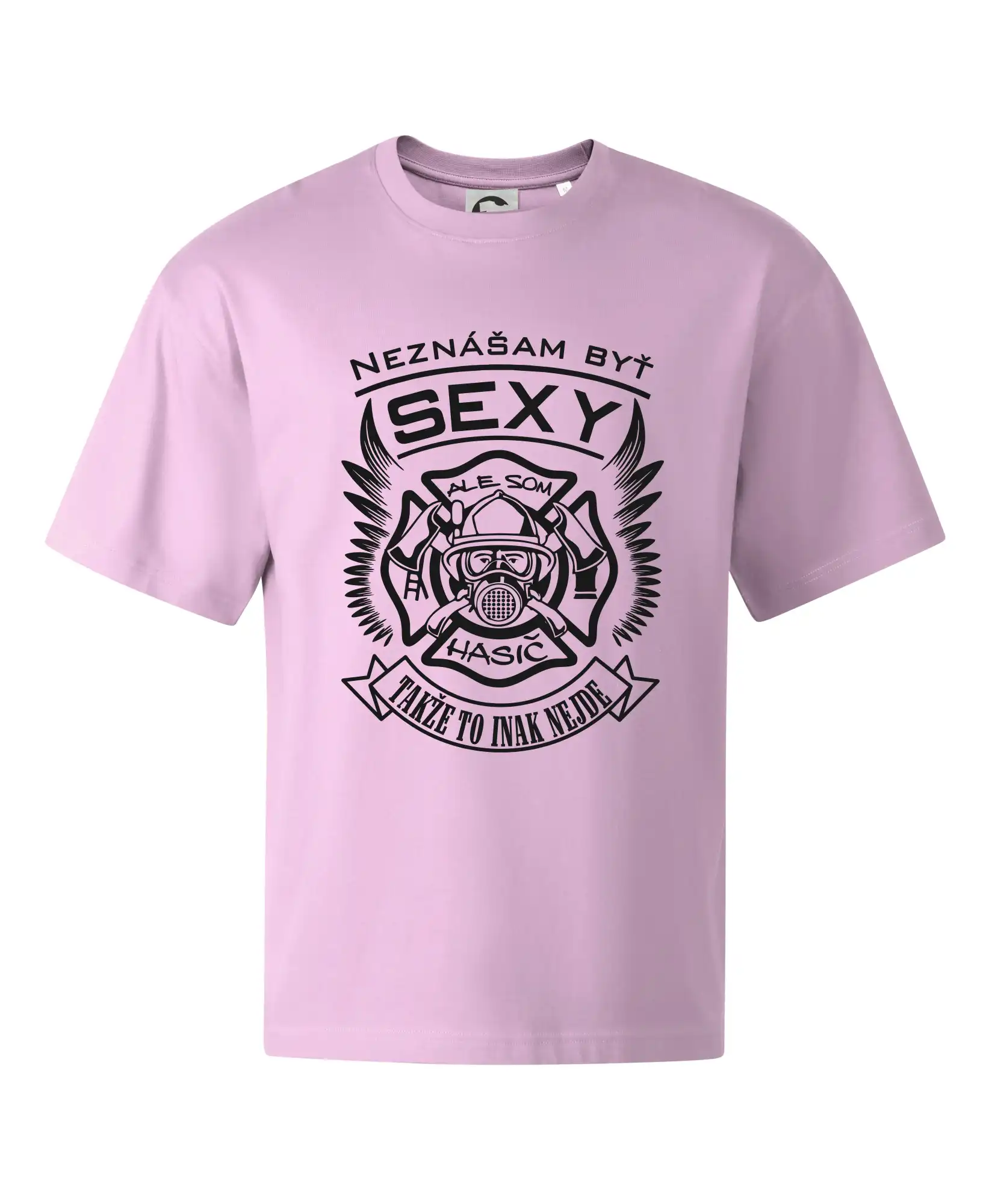 Originálne tričká pre hasičov - Neznášam byť sexy - Hasič - Stage unisex - OVERSIZE