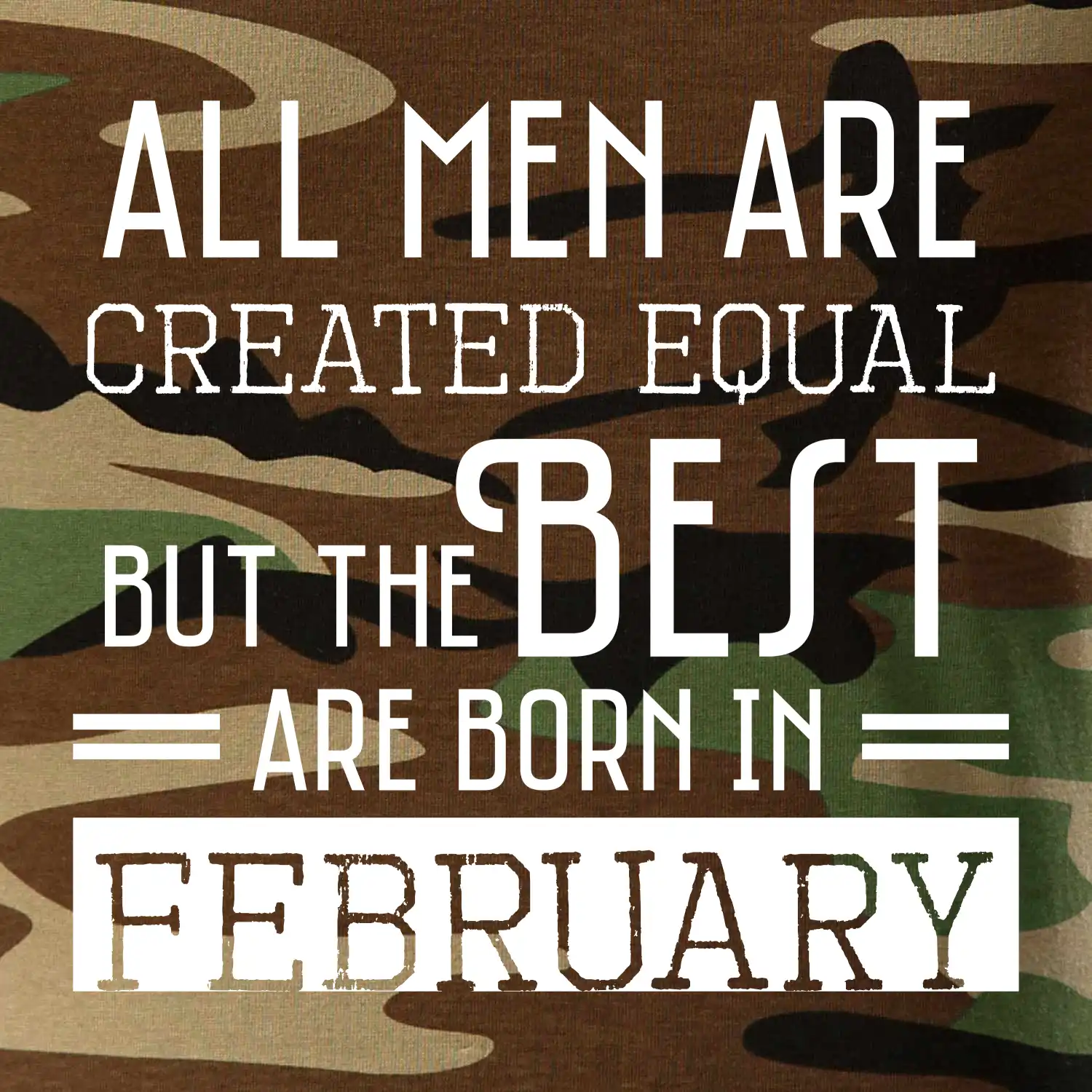 All men are created equal february
