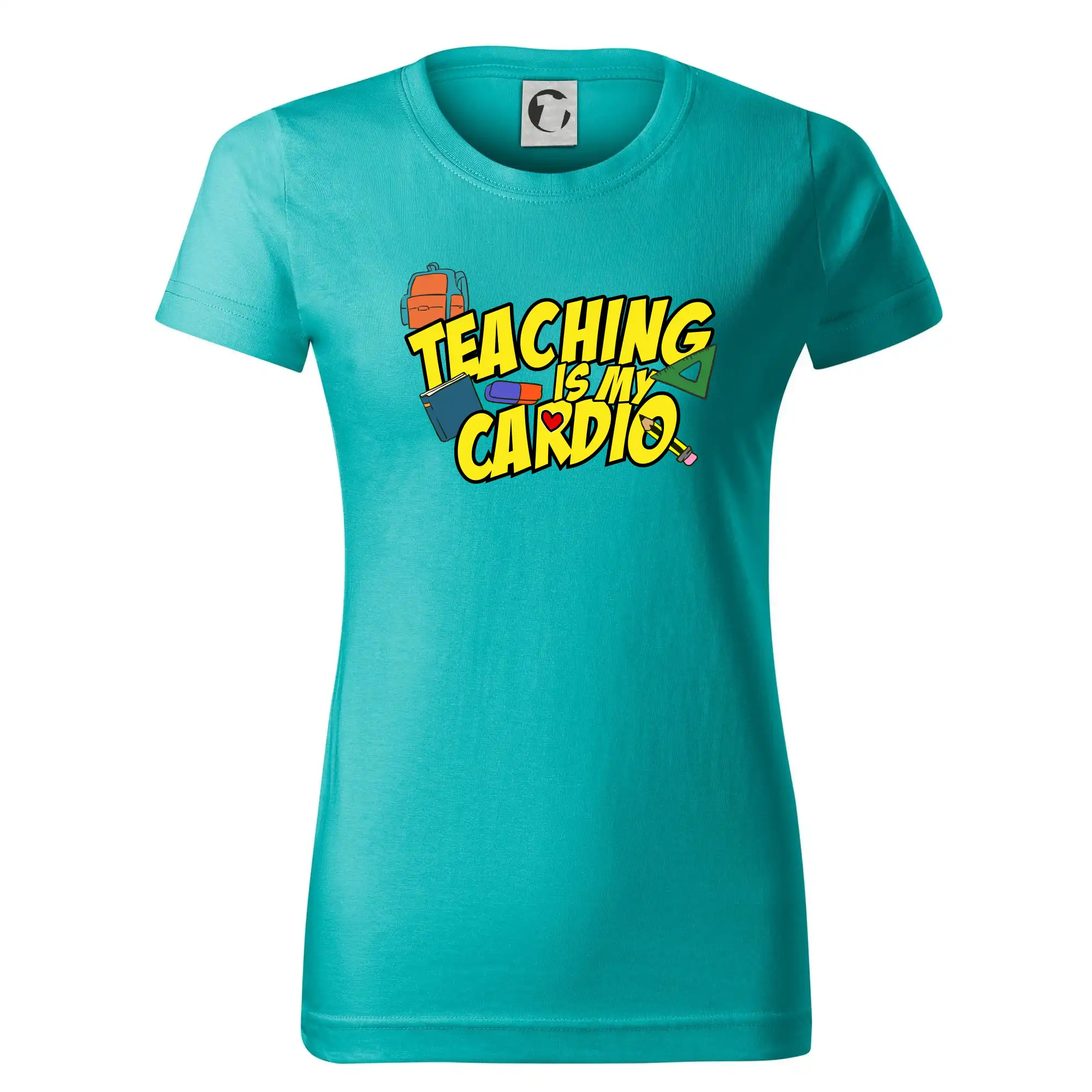 Učiteľské tričká - Teaching is my cardio - Dámske tričko basic - ľahko voľnejšie a dlhšie