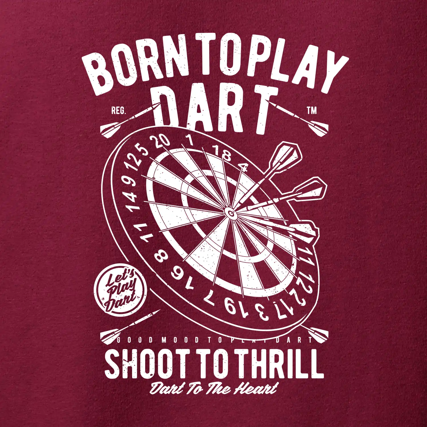 Born To Play Dart