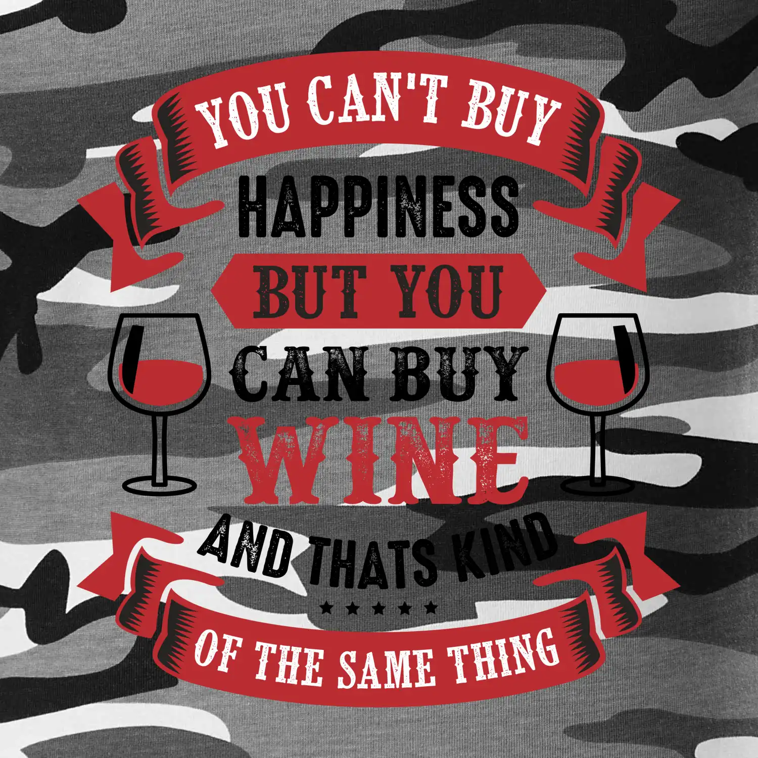 You can't buy happiness but you can buy wine