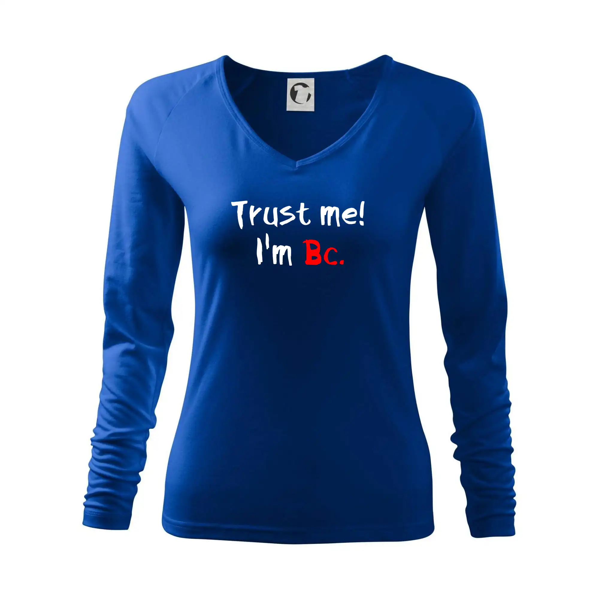 Trust me I´m  Bc. / Věř mi jsem Bc.