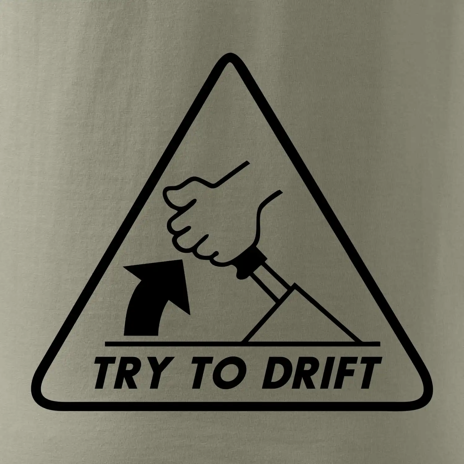 Try to drift