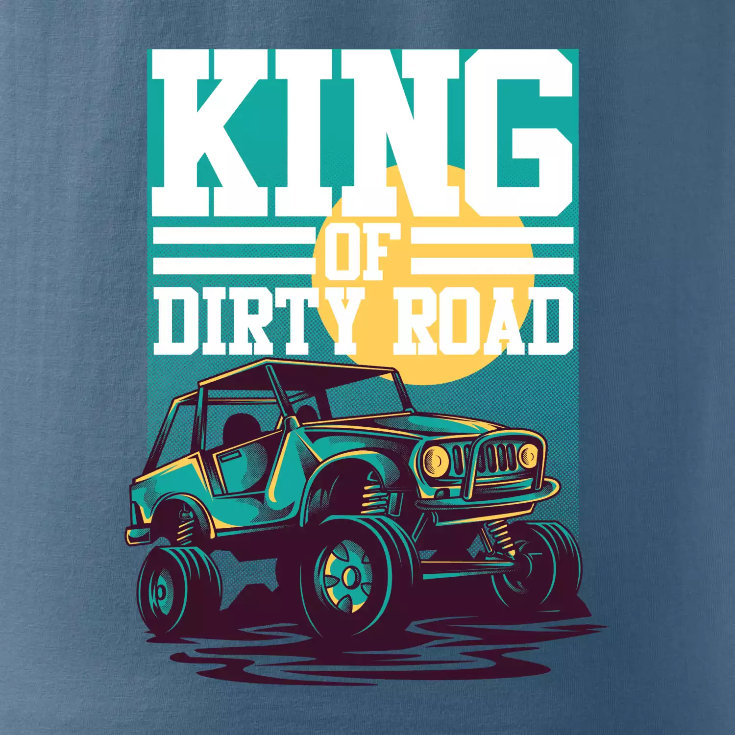 King of dirty road