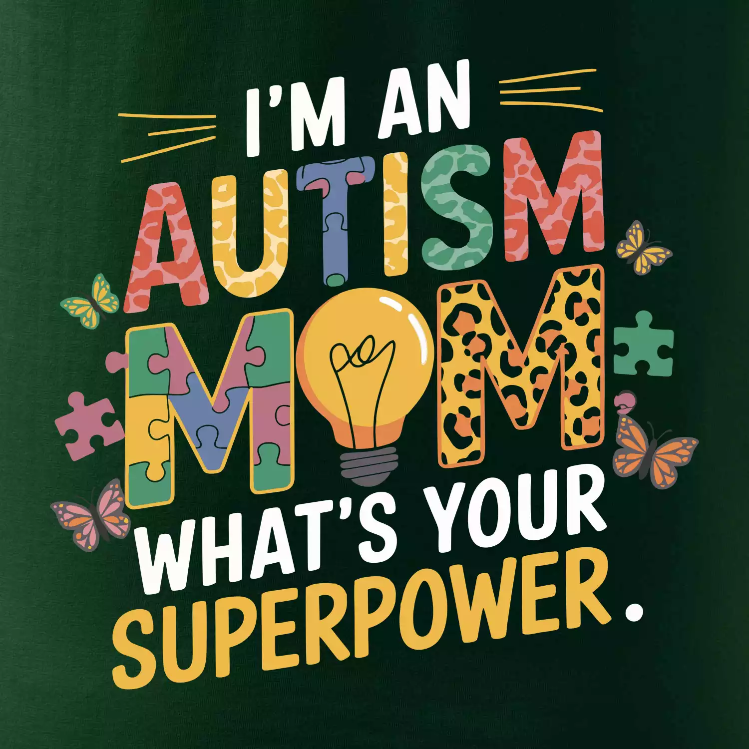 I'm an autism mom, what's your superpower