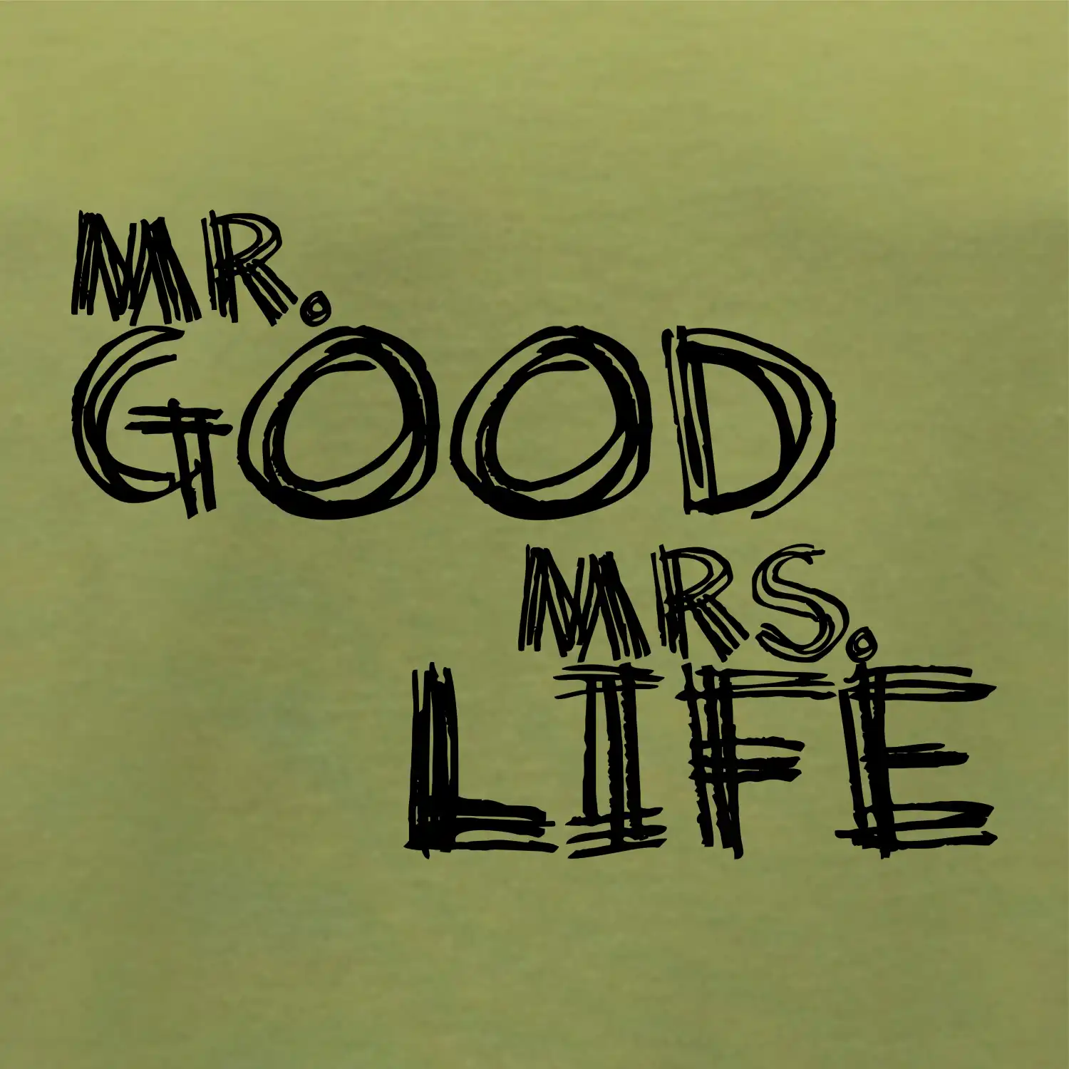 Mr. Good