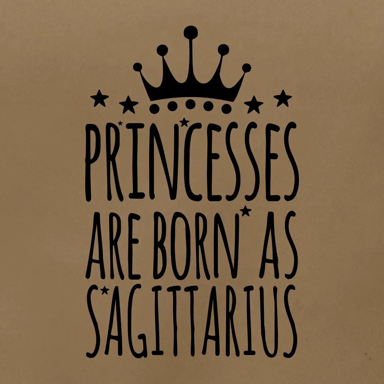 Princesses are born as Sagittarius - Střelec