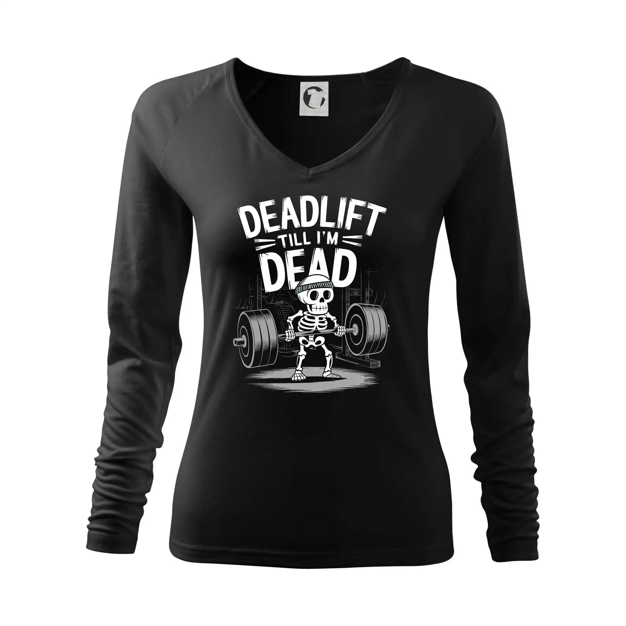 Posilňovani - Deadlift till I'm Dead - Tričko dámske Elegance
